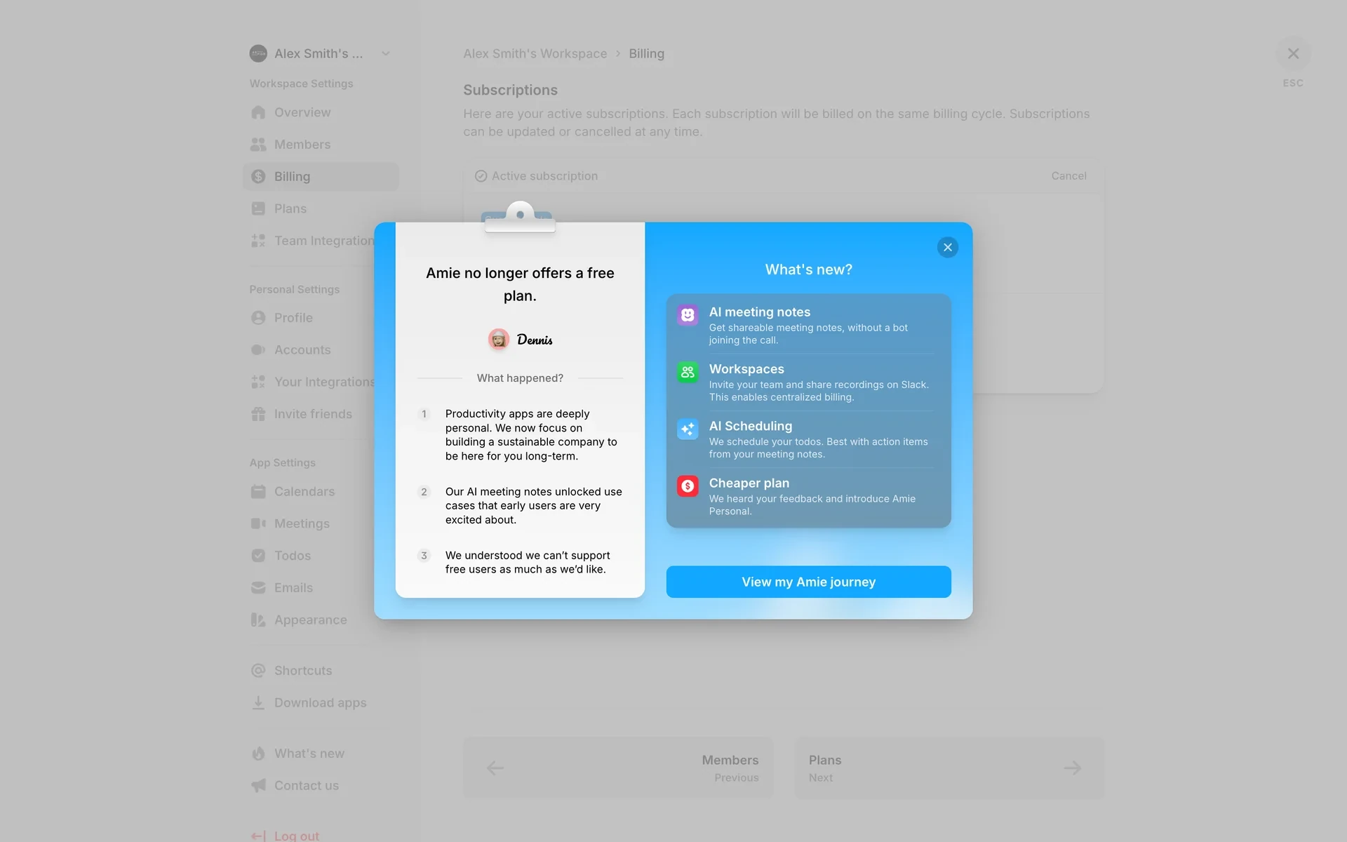 Amie retention modal headed "Amie no longer offers a free plan" with a message signed by Dennis and a What's new panel listing AI meeting notes, Workspaces, AI Scheduling, and a Cheaper plan, with a Continue button