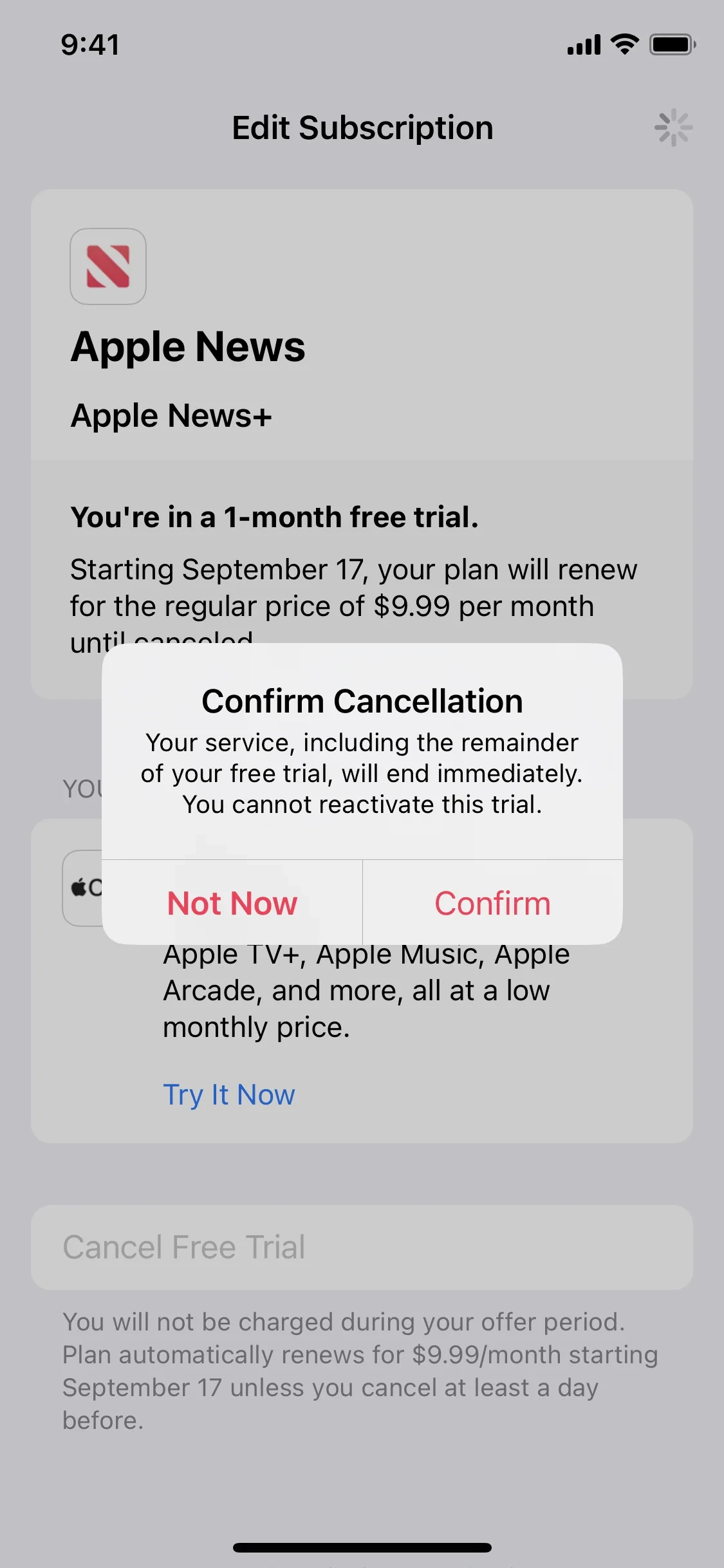 Confirm Cancellation alert over the Edit Subscription sheet reading "Your service, including the remainder of your free trial, will end immediately. You cannot reactivate this trial." with Not Now and Confirm buttons
