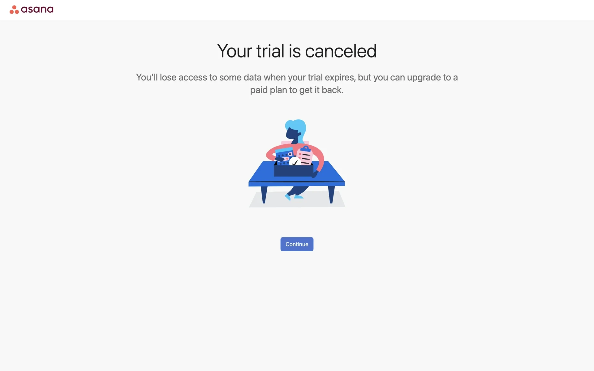 Asana confirmation screen with the headline "Your trial is canceled" and body text explaining paid-feature access ends on the expiration date, with a Continue button