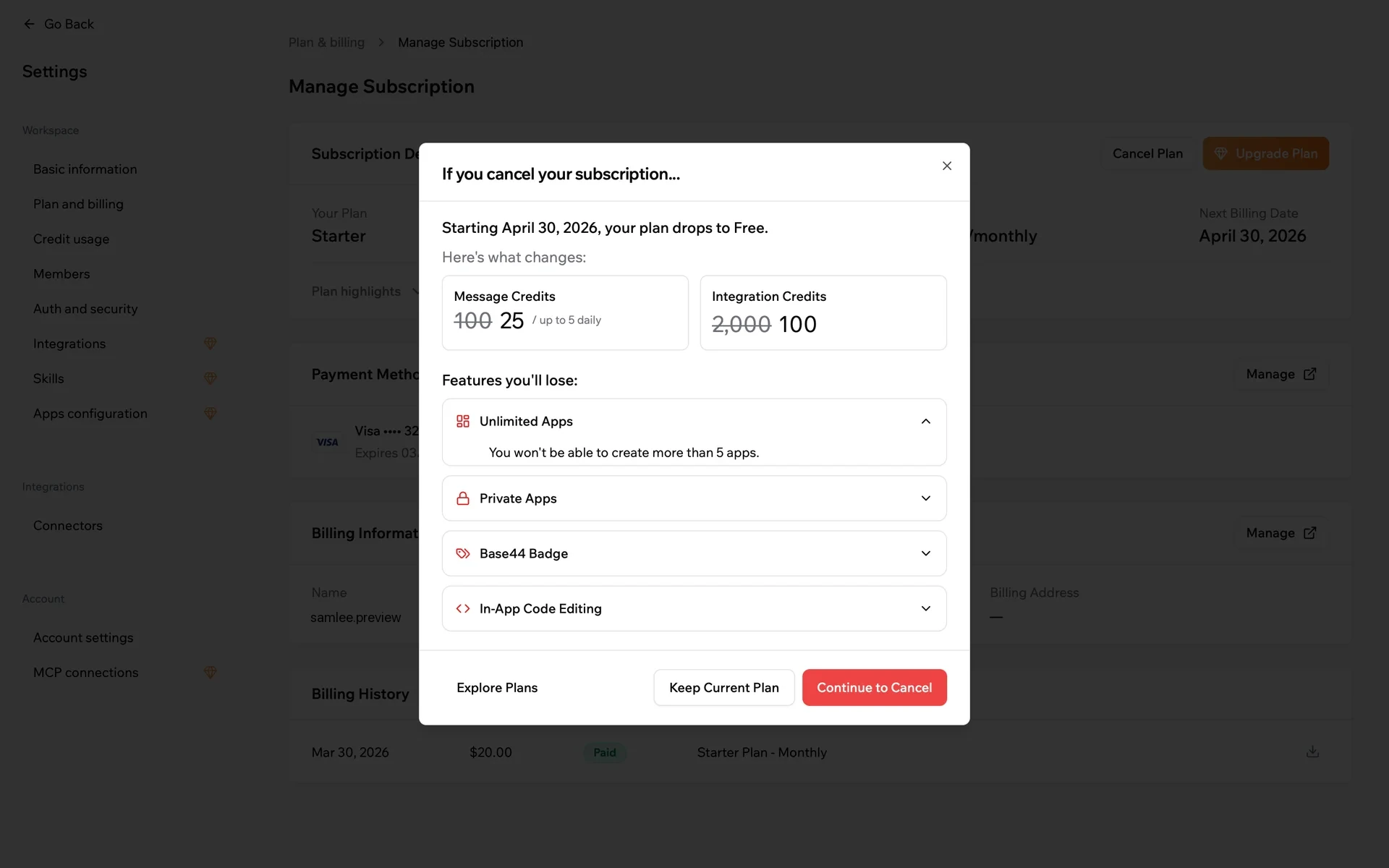Base44 "If you cancel your subscription…" modal showing the plan drops to Free on April 30, 2026, message credits 100 → 25 and integration credits 2,000 → 100, an expandable "Features you'll lose" list (Unlimited Apps, Private Apps, Base44 Badge, In-App Code Editing), and Explore Plans, Keep Current Plan, and a red Continue to Cancel button