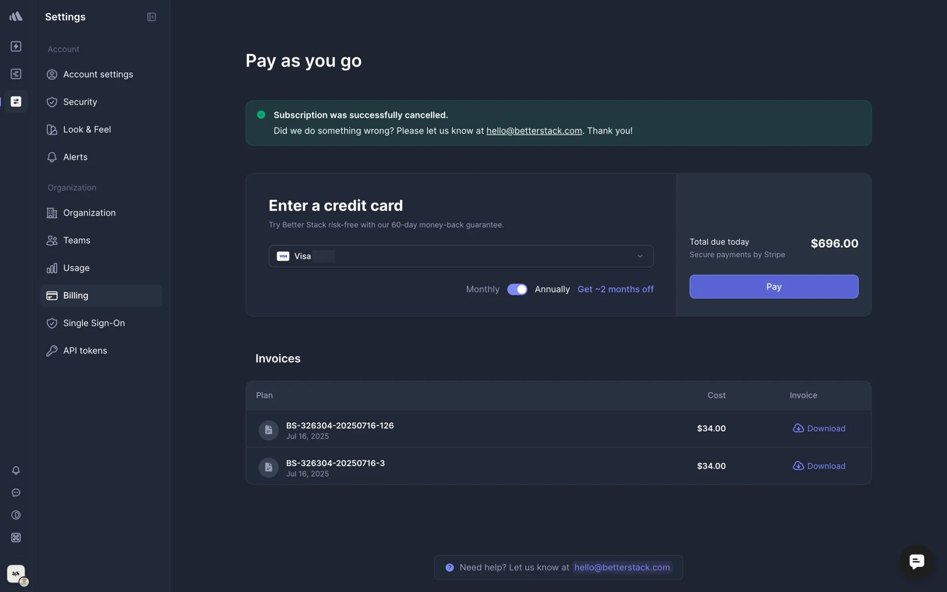 Better Stack billing page after canceling, showing the green "Subscription was successfully cancelled" banner with the hello@betterstack.com contact link and an Enter a credit card form