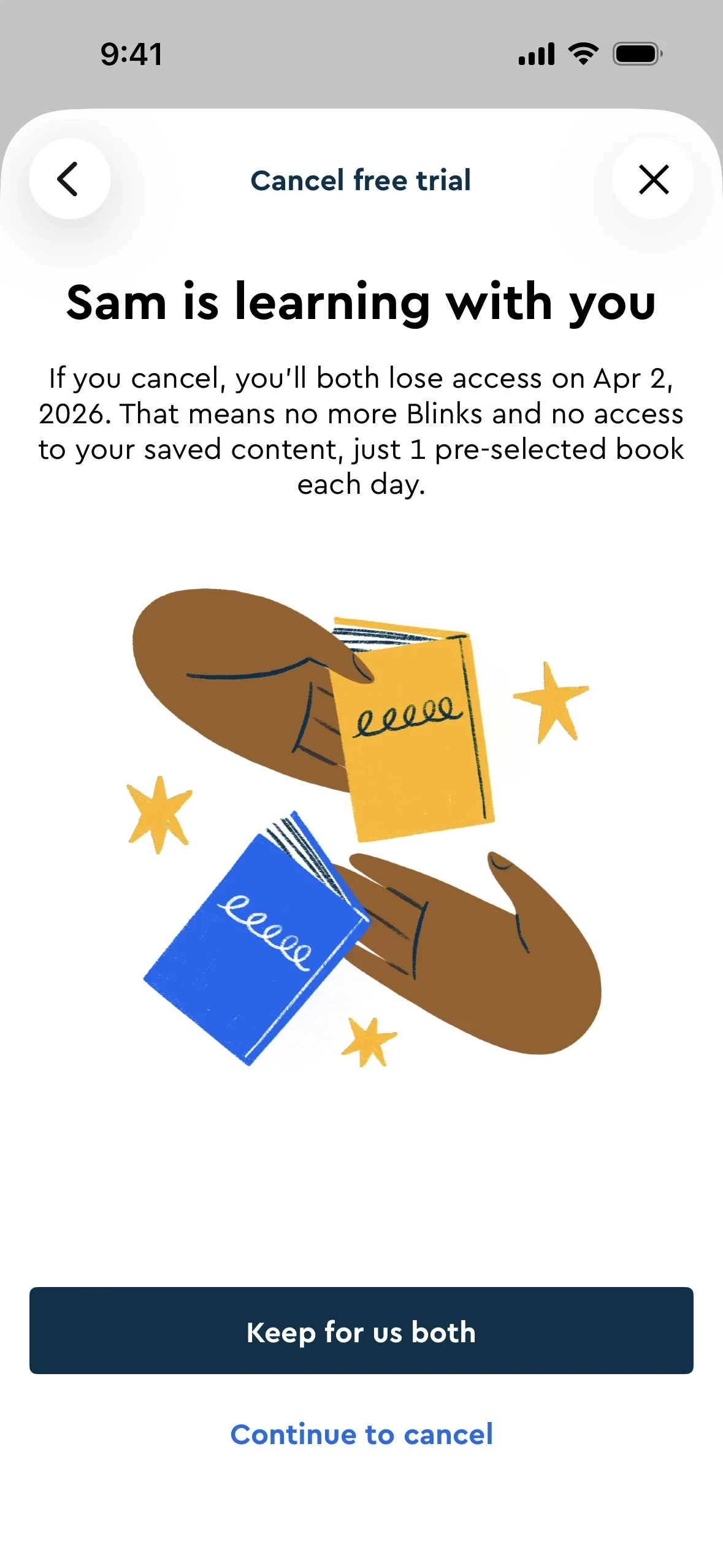 Blinkist retention screen titled Sam is learning with you, warning both accounts lose access on Apr 2, 2026, with a solid Keep for us both button above a Continue to cancel text link