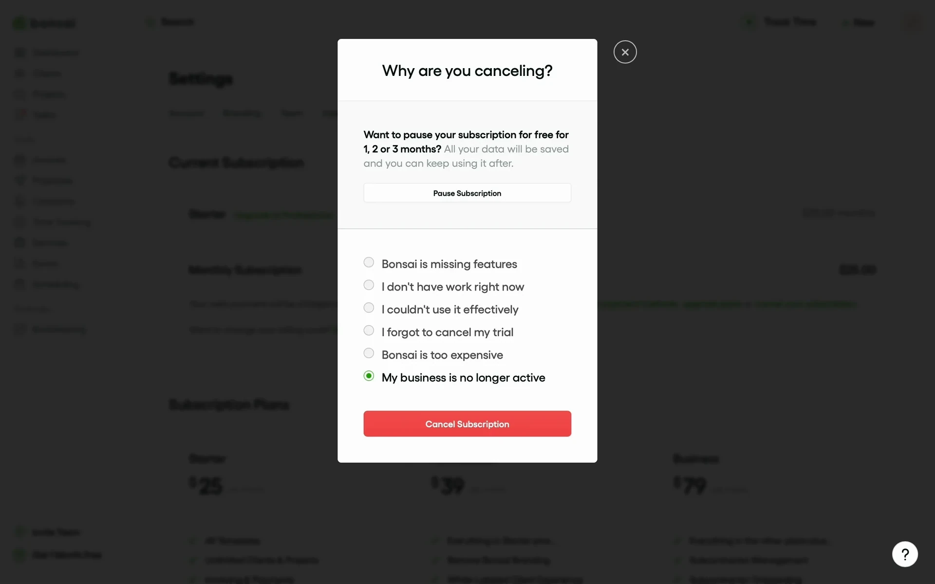 Bonsai "Why are you canceling?" screen with a reason selected ("My business is no longer active"), a "Pause Subscription" offer at the top, and an active red "Cancel Subscription" button