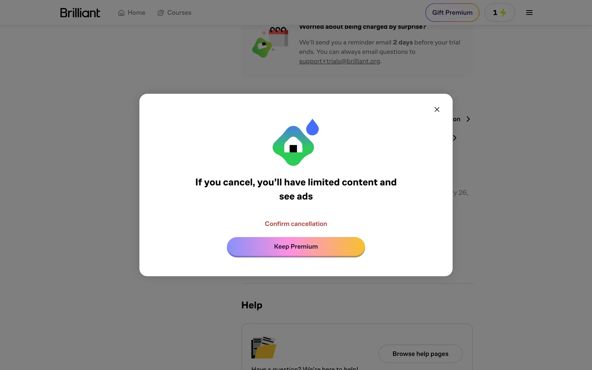 Brilliant retention screen warning "If you cancel, you'll have limited content and see ads" with a large colorful Keep Premium button and a smaller red Confirm cancellation text link underneath