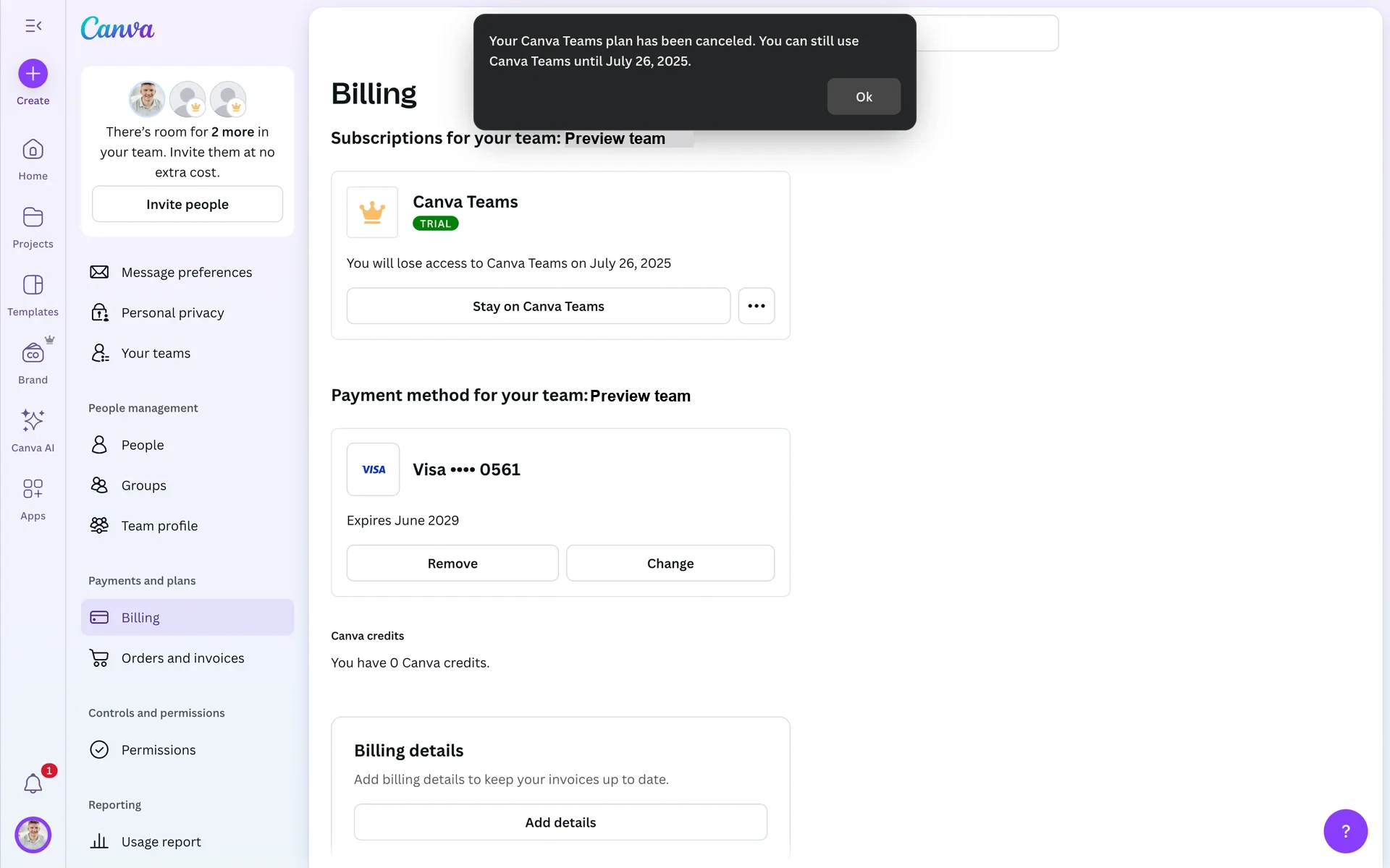 Black toast notification confirming "Your Canva Teams plan has been canceled. You can still use Canva Teams until July 26, 2025." with an Ok dismiss button