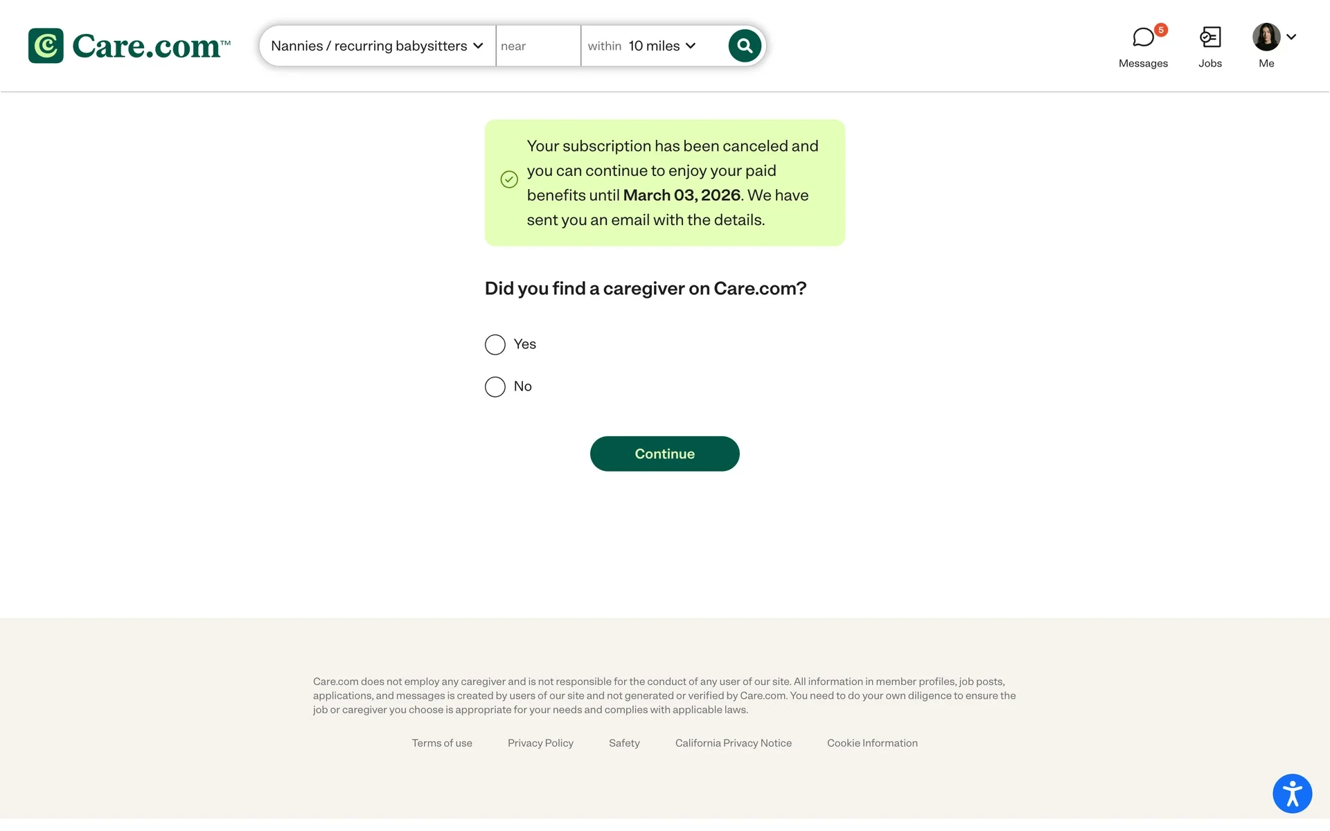 Green confirmation banner stating the Care.com subscription has been canceled with paid benefits continuing until a specified date, followed by a Did you find a caregiver question