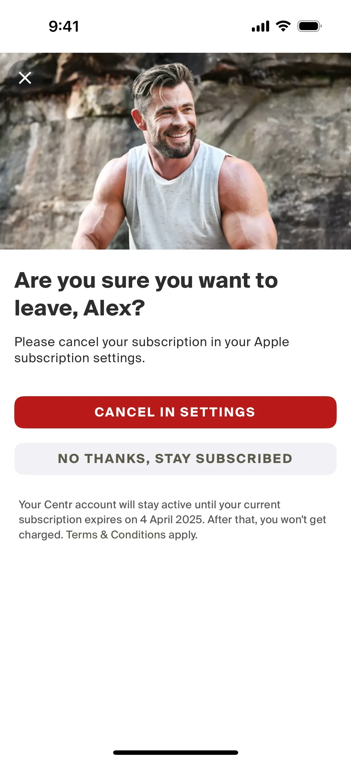 Centr retention screen with a Chris Hemsworth photo asking Are you sure you want to leave, a red Cancel In Settings button, a No Thanks Stay Subscribed button, and fine print stating the account stays active until the subscription expires on 4 April 2025