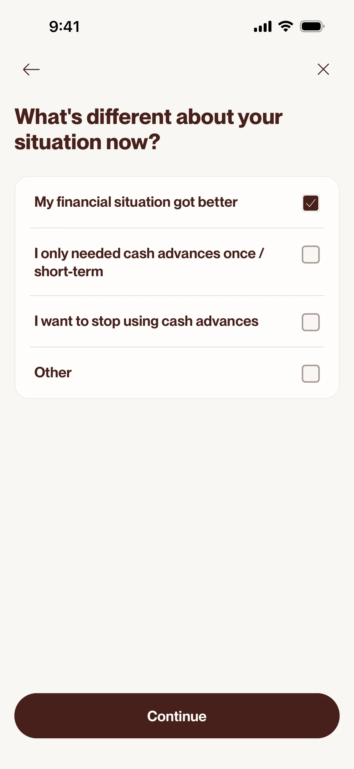 Cleo What's different about your situation now? screen with four tick boxes: My financial situation got better (ticked), I only needed cash advances once / short-term, I want to stop using cash advances and Other, above a Continue button