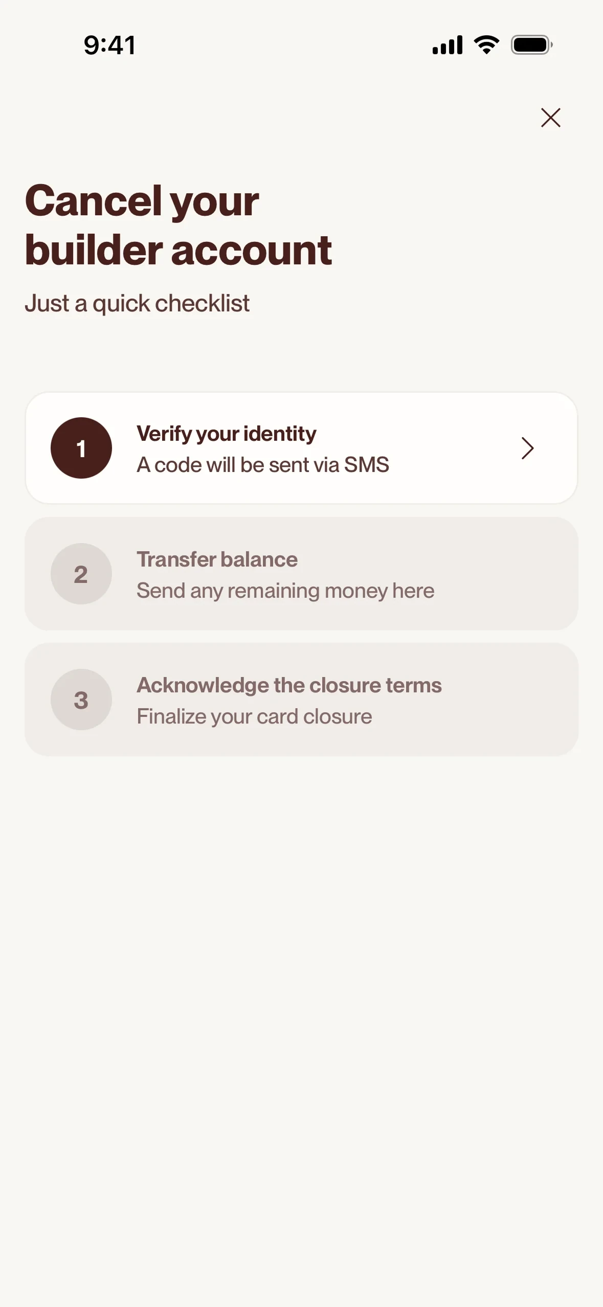 Cleo Cancel your builder account screen, subtitled Just a quick checklist, listing 1 Verify your identity (A code will be sent via SMS), 2 Transfer balance (Send any remaining money here) and 3 Acknowledge the closure terms (Finalize your card closure), with only the first item active