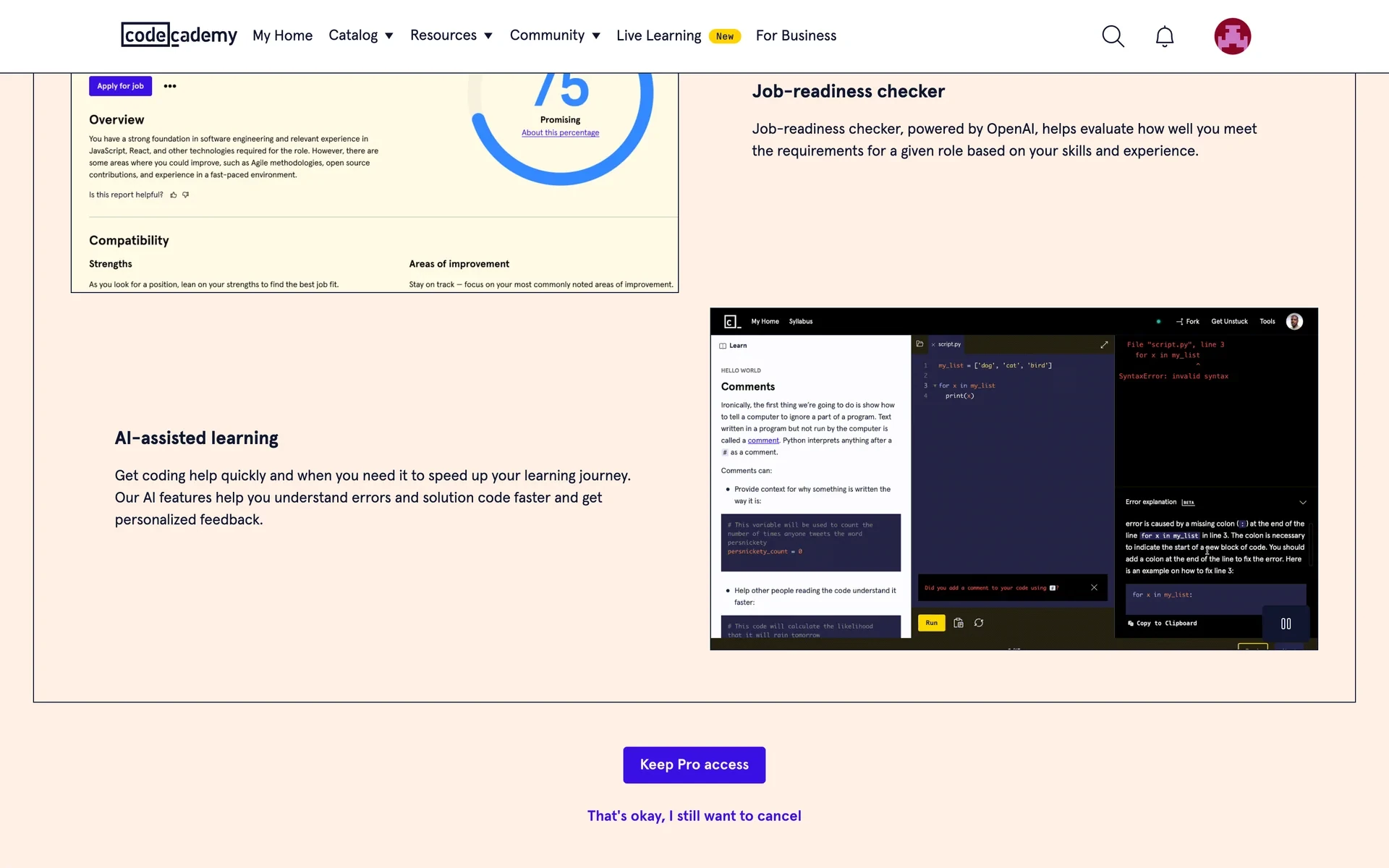 Codecademy retention screen recapping Pro features with a purple "Keep Pro access" button and, below it, a "That's okay, I still want to cancel" text link