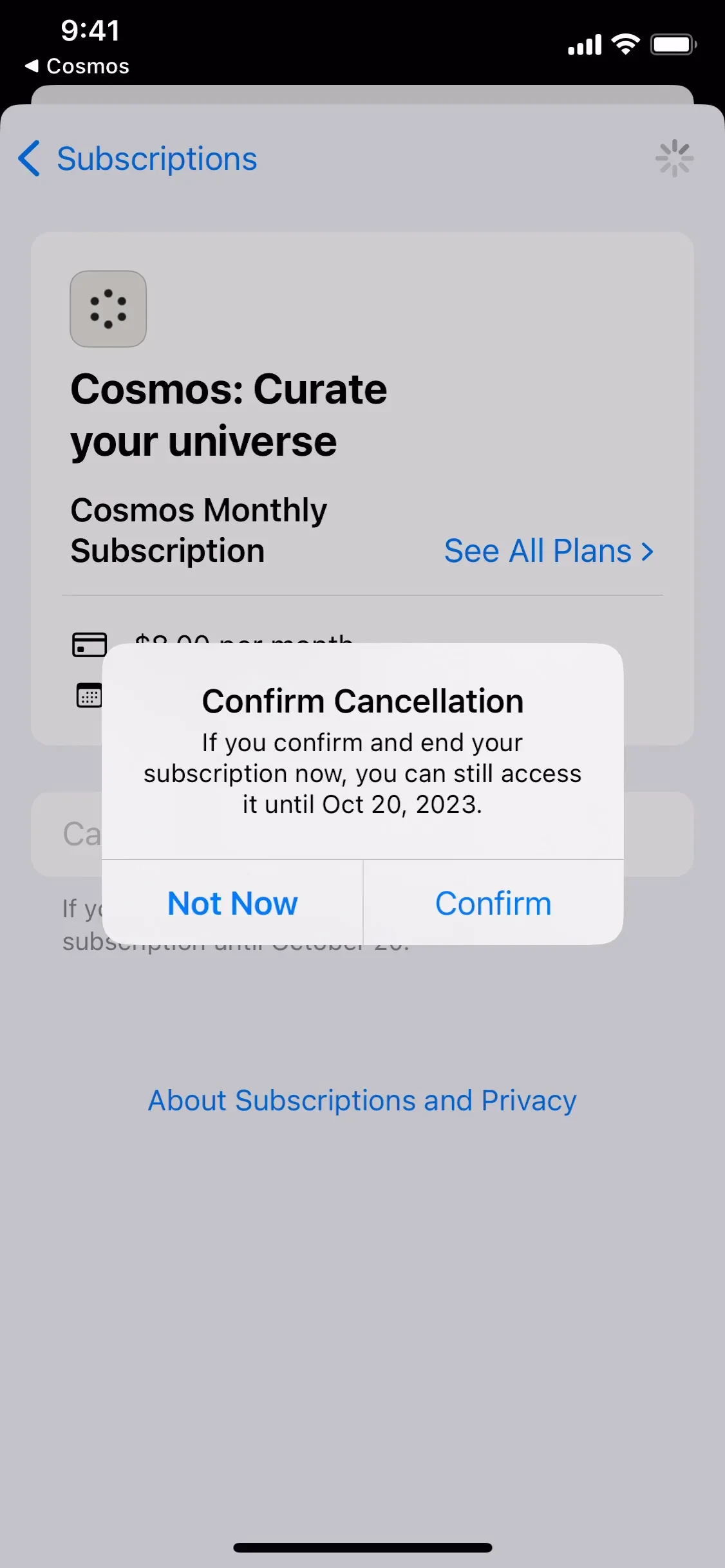 iOS Confirm Cancellation alert over the Cosmos subscription sheet stating access continues until Oct 20, 2023, with Not Now and Confirm buttons