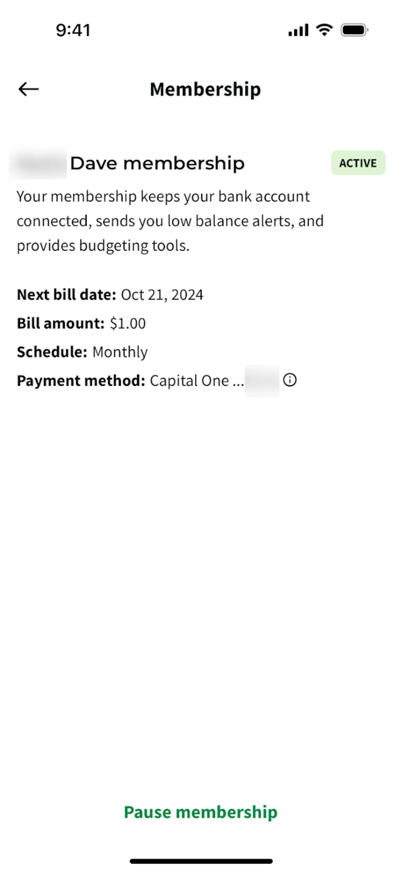 Dave Membership screen from 2024: Dave membership marked ACTIVE with the line "Your membership keeps your bank account connected, sends you low balance alerts, and provides budgeting tools.", Next bill date Oct 21, 2024, Bill amount $1.00, Schedule Monthly, Payment method Capital One, and a green Pause membership link at the bottom as the only action on the screen