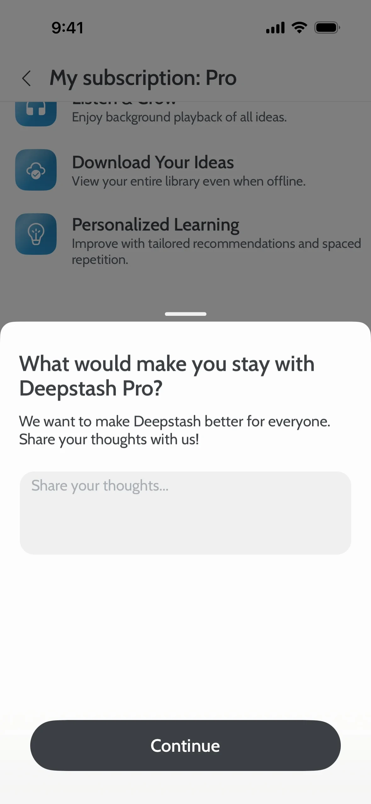 What would make you stay with Deepstash Pro? screen with a Share your thoughts free-text field and a Continue button