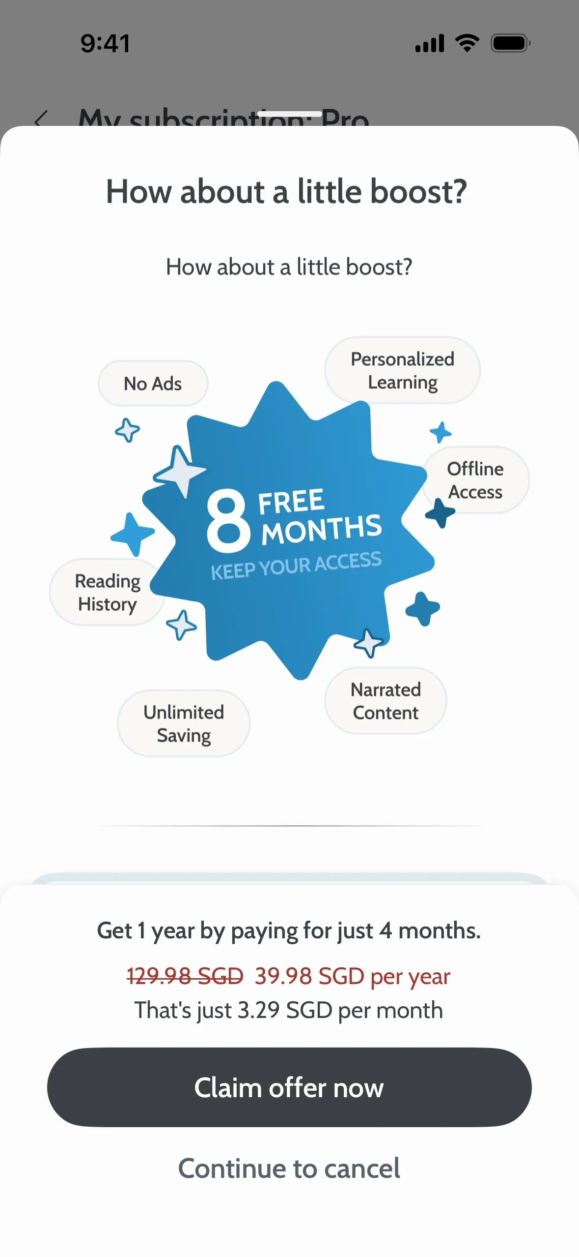 How about a little boost? save offer showing 8 FREE MONTHS, a struck-through 129.98 SGD reduced to 39.98 SGD per year, a Claim offer now button, and a Continue to cancel link