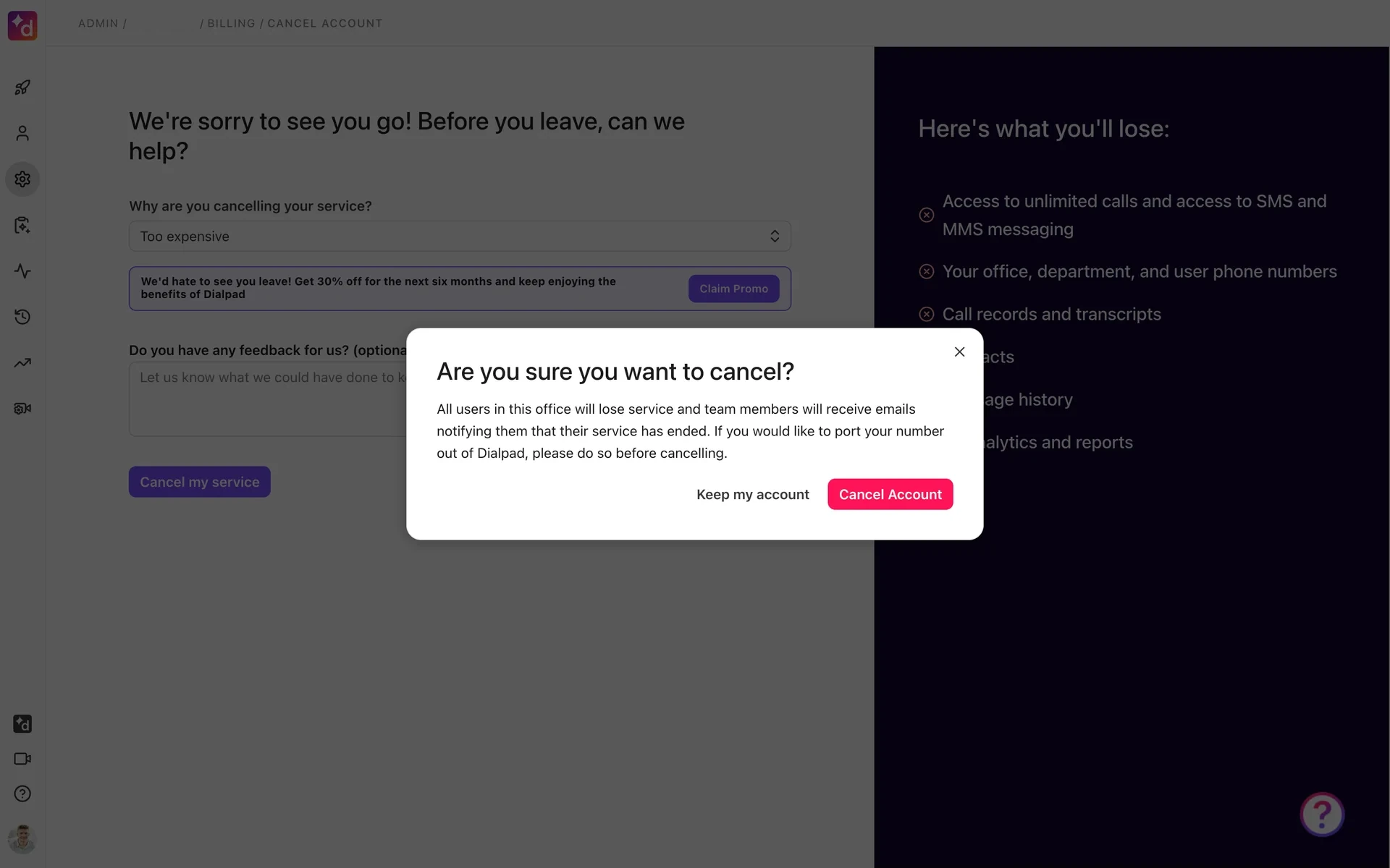 Dialpad "Are you sure you want to cancel?" modal warning that all users lose service and to port numbers out before cancelling, with Keep my account and Cancel Account buttons