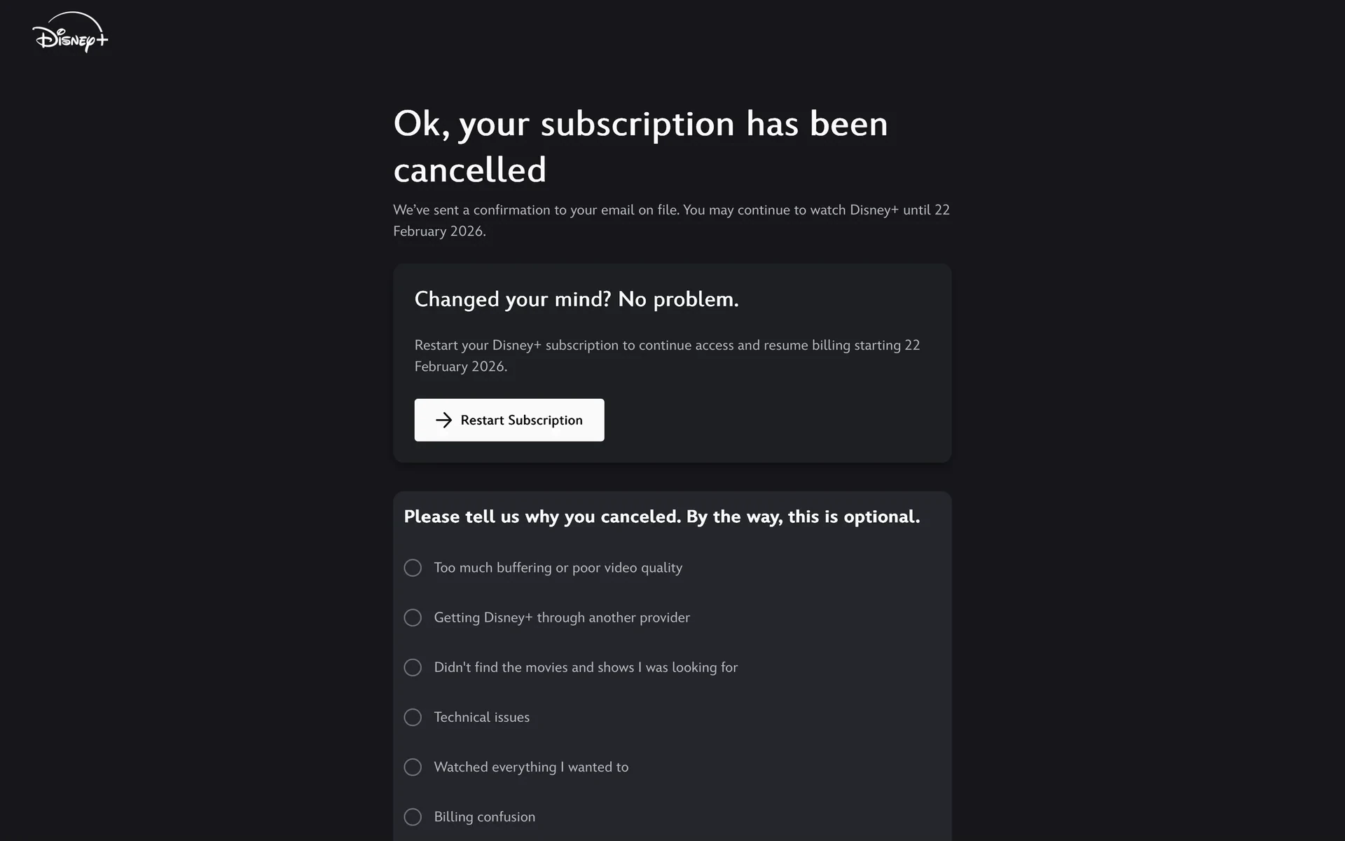 Disney+ confirmation page reading "Ok, your subscription has been cancelled" with the access end date stated, a Changed your mind card containing a Restart Subscription button, and the start of an optional cancellation reason survey below