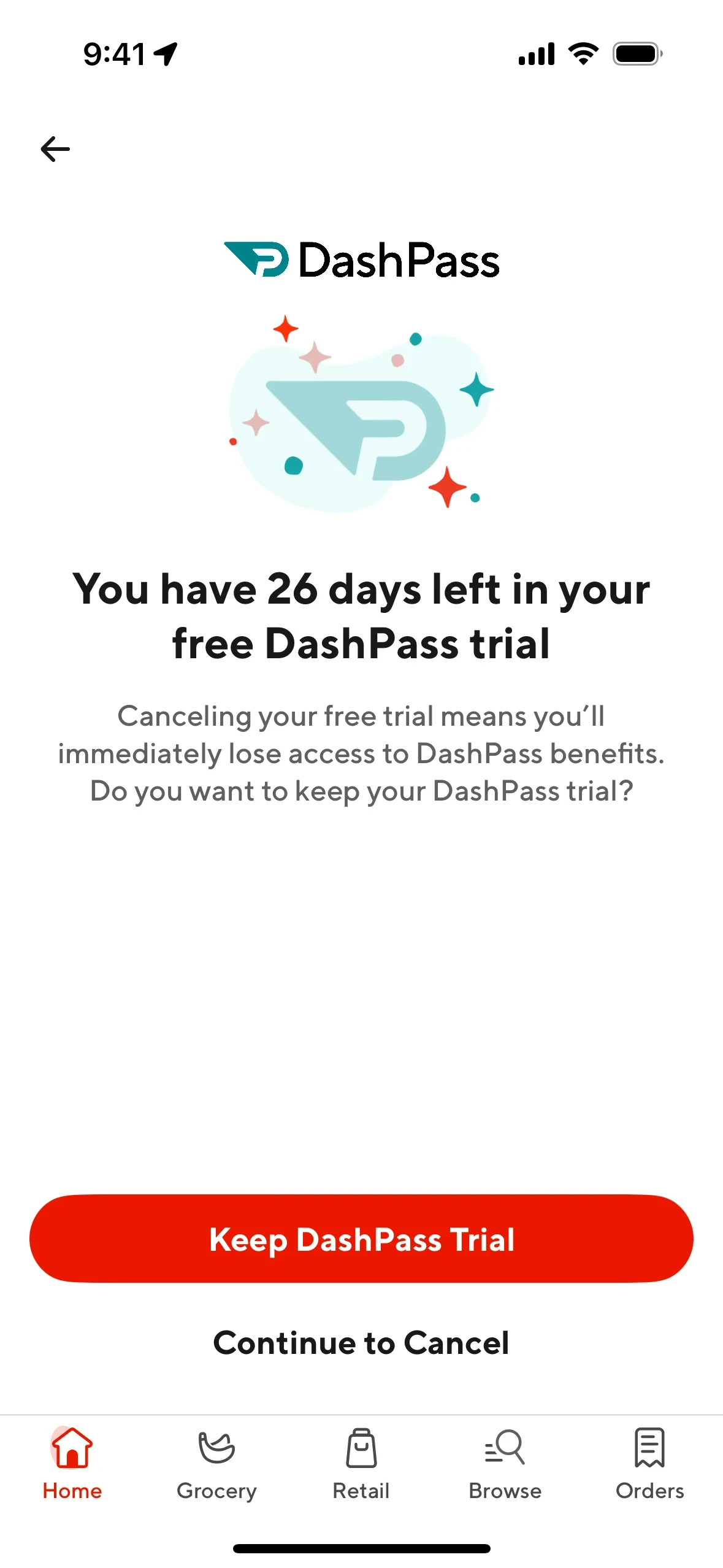 DashPass retention screen reading You have 26 days left in your free DashPass trial with a red Keep DashPass Trial button and a Continue to Cancel text link below it