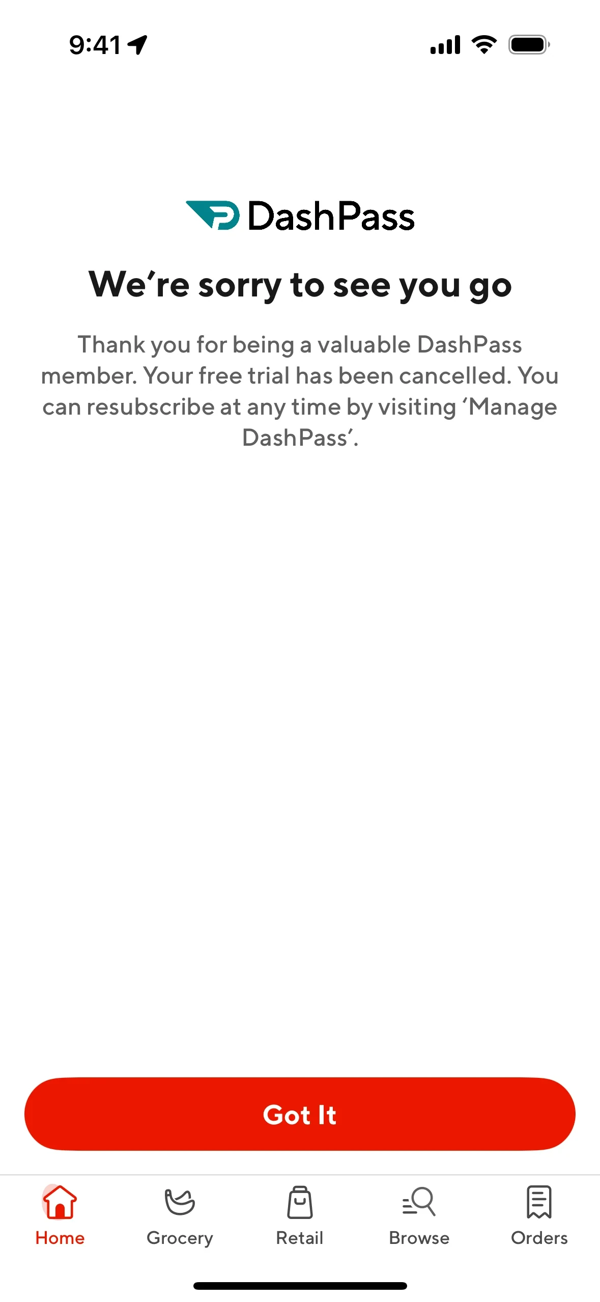 DashPass confirmation screen reading We're sorry to see you go, noting the free trial has been cancelled, with a red Got It button