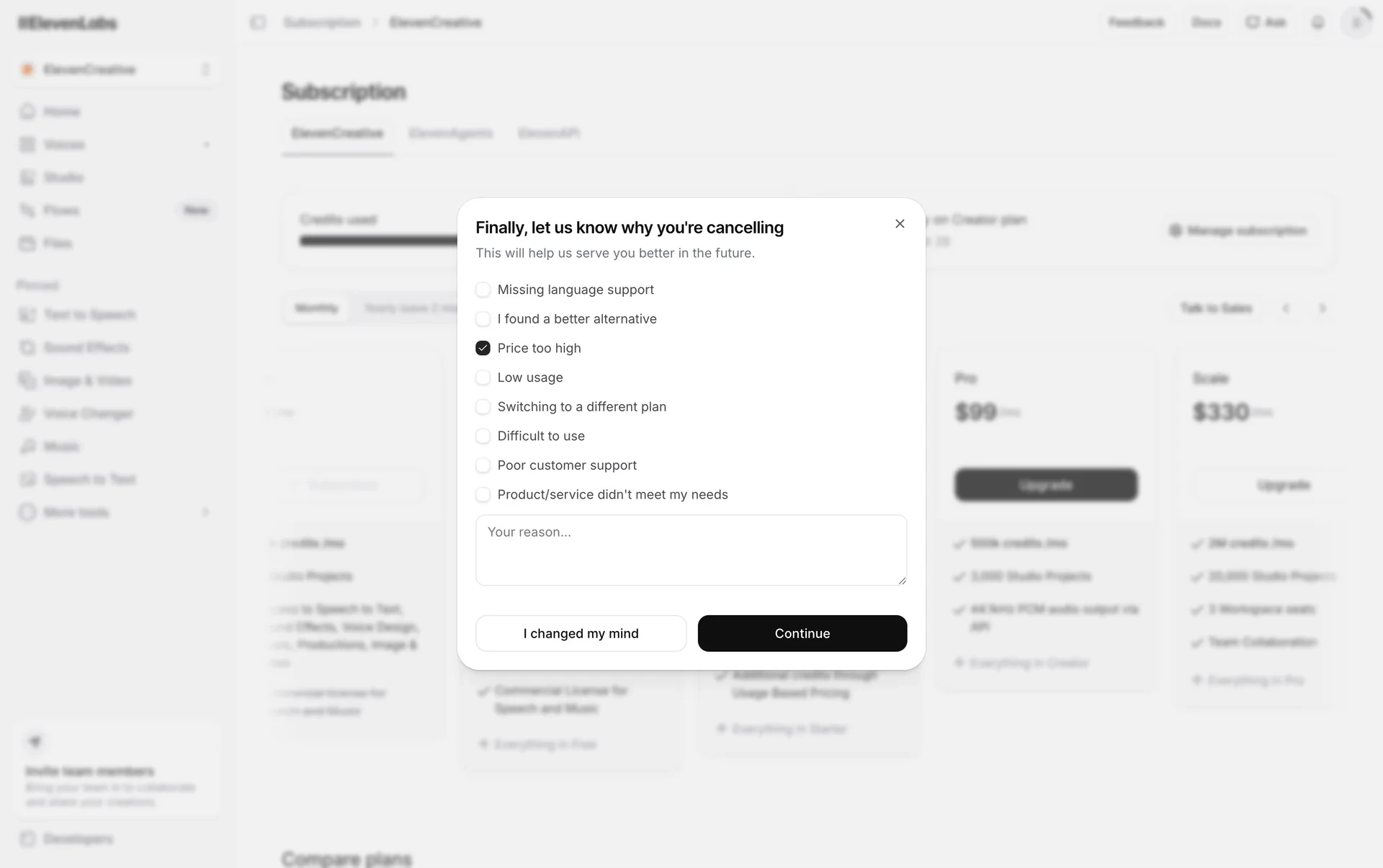 ElevenLabs cancellation reason survey headed "Finally, let us know why you're cancelling" with checkboxes including Price too high (selected), Low usage, and I found a better alternative, a free-text reason box, and I changed my mind / Continue buttons