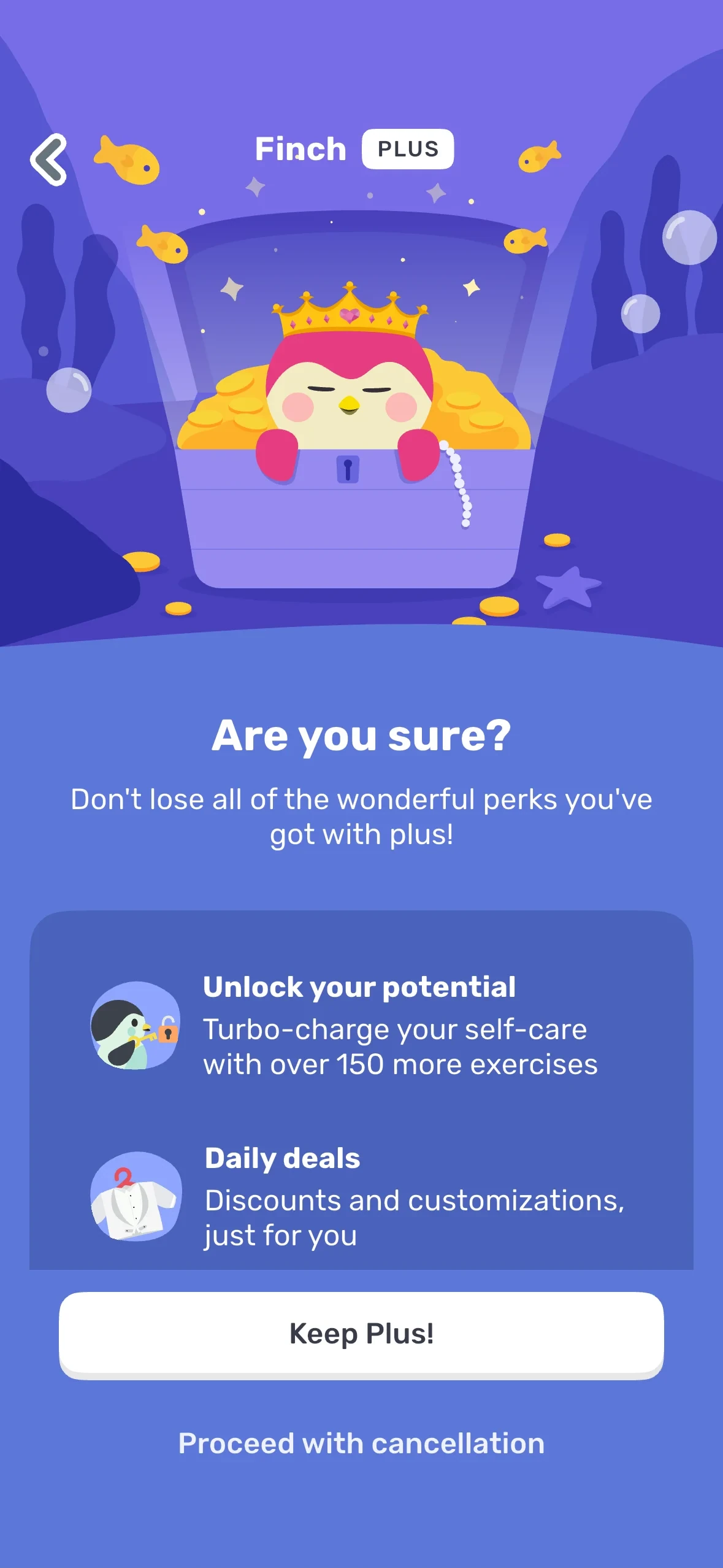 Finch Plus "Are you sure?" retention screen with the birb sitting in a treasure chest, perk cards for extra exercises and Daily deals, a prominent Keep Plus! button, and a smaller Proceed with cancellation link below it