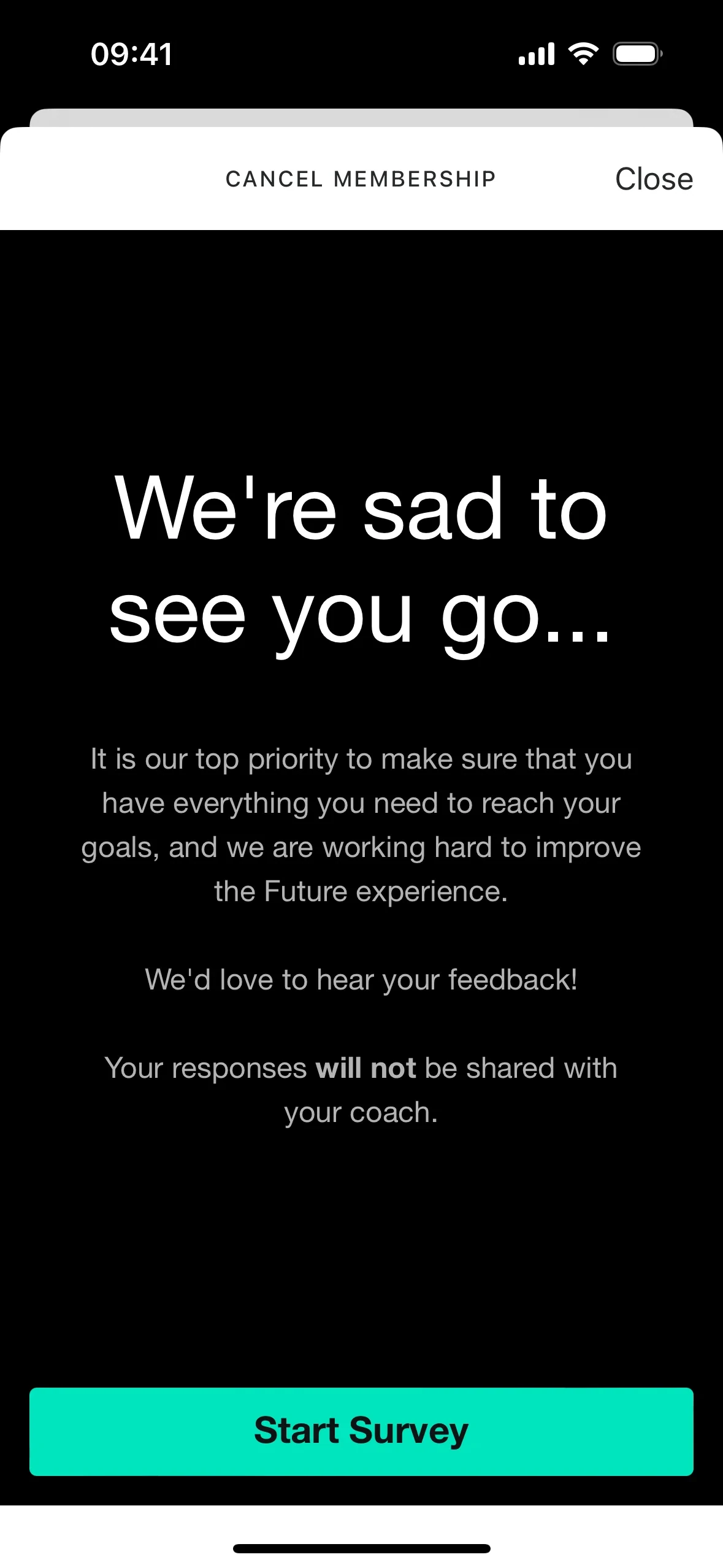 Future CANCEL MEMBERSHIP screen with the headline "We're sad to see you go…", text noting responses will not be shared with your coach, and a single teal Start Survey button