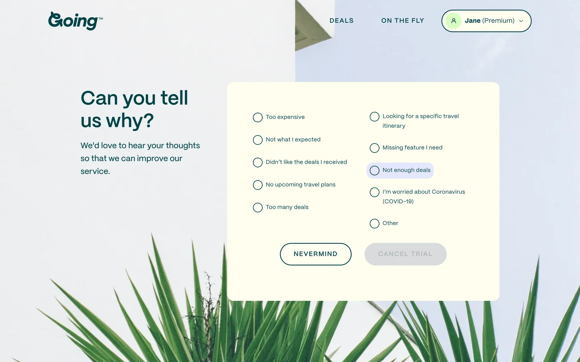 The same Going cancellation survey with the "Not enough deals" radio option selected and highlighted, alongside the NEVERMIND and CANCEL TRIAL buttons