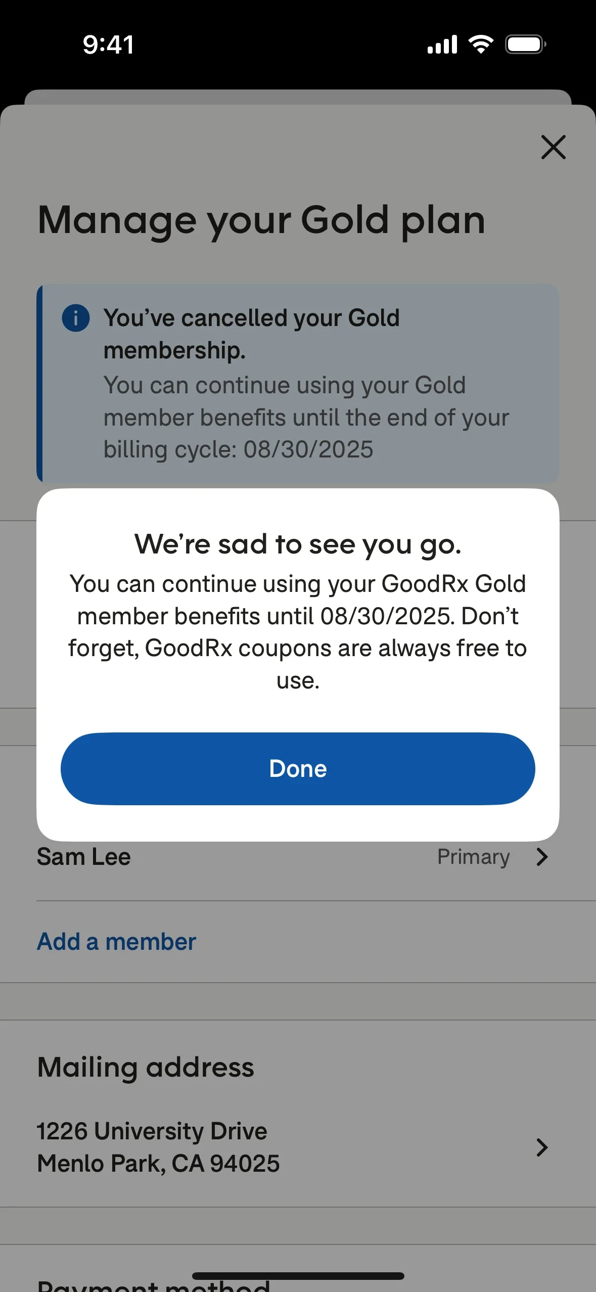 Confirmation dialog reading "We're sad to see you go. You can continue using your GoodRx Gold member benefits until 08/30/2025. Don't forget, GoodRx coupons are always free to use." with a blue Done button, over a dimmed banner repeating the cancellation