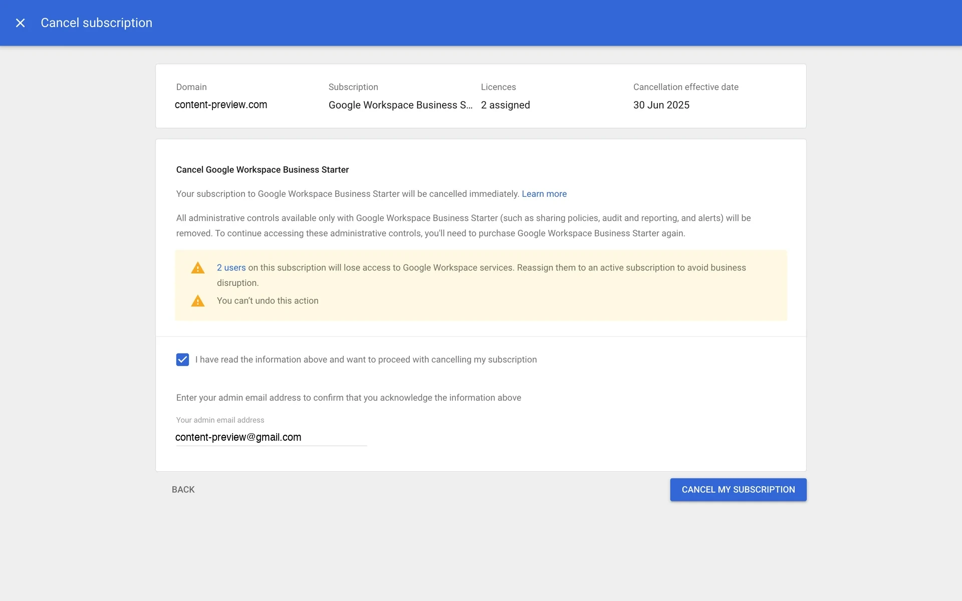 Cancel confirmation page with the acknowledgment checkbox ticked, an admin email typed in, and the Cancel my subscription button