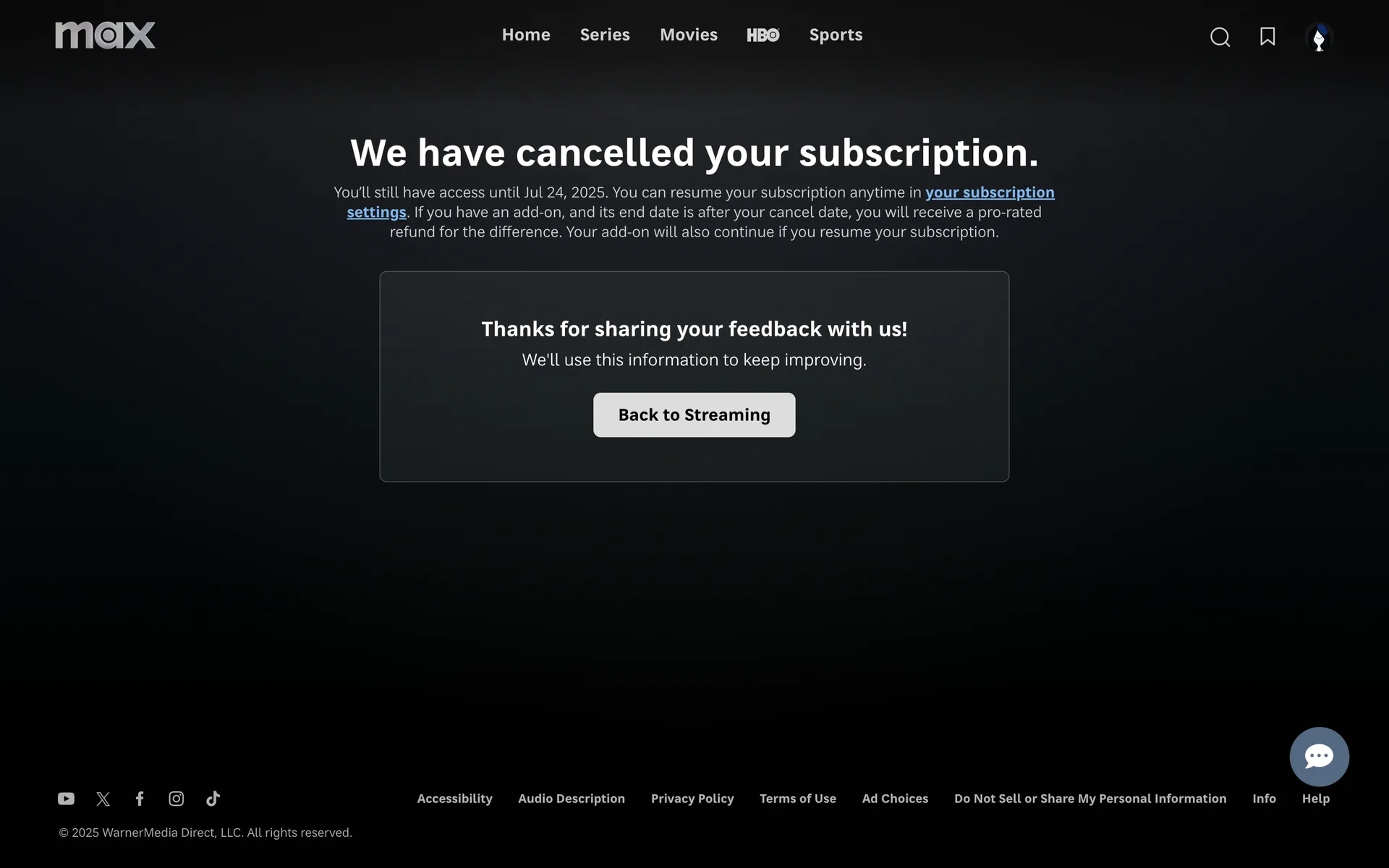 Max final confirmation page reading "We have cancelled your subscription" with the exact access end date, a "Thanks for sharing your feedback with us!" card, and a Back to Streaming button