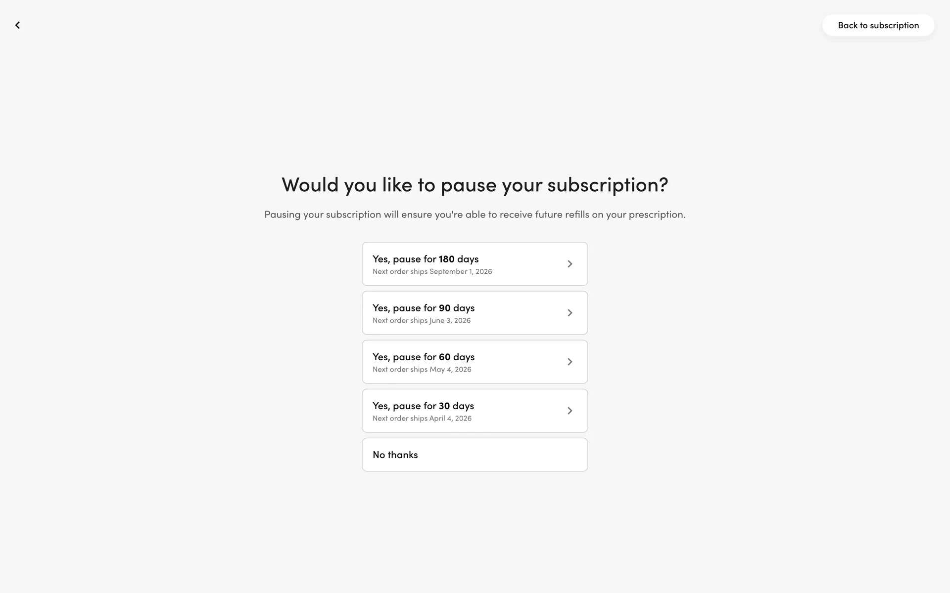 Hers pause save offer headed Would you like to pause your subscription, with Yes, pause for 180, 90, 60, or 30 days options showing next order ship dates and a No thanks button at the bottom