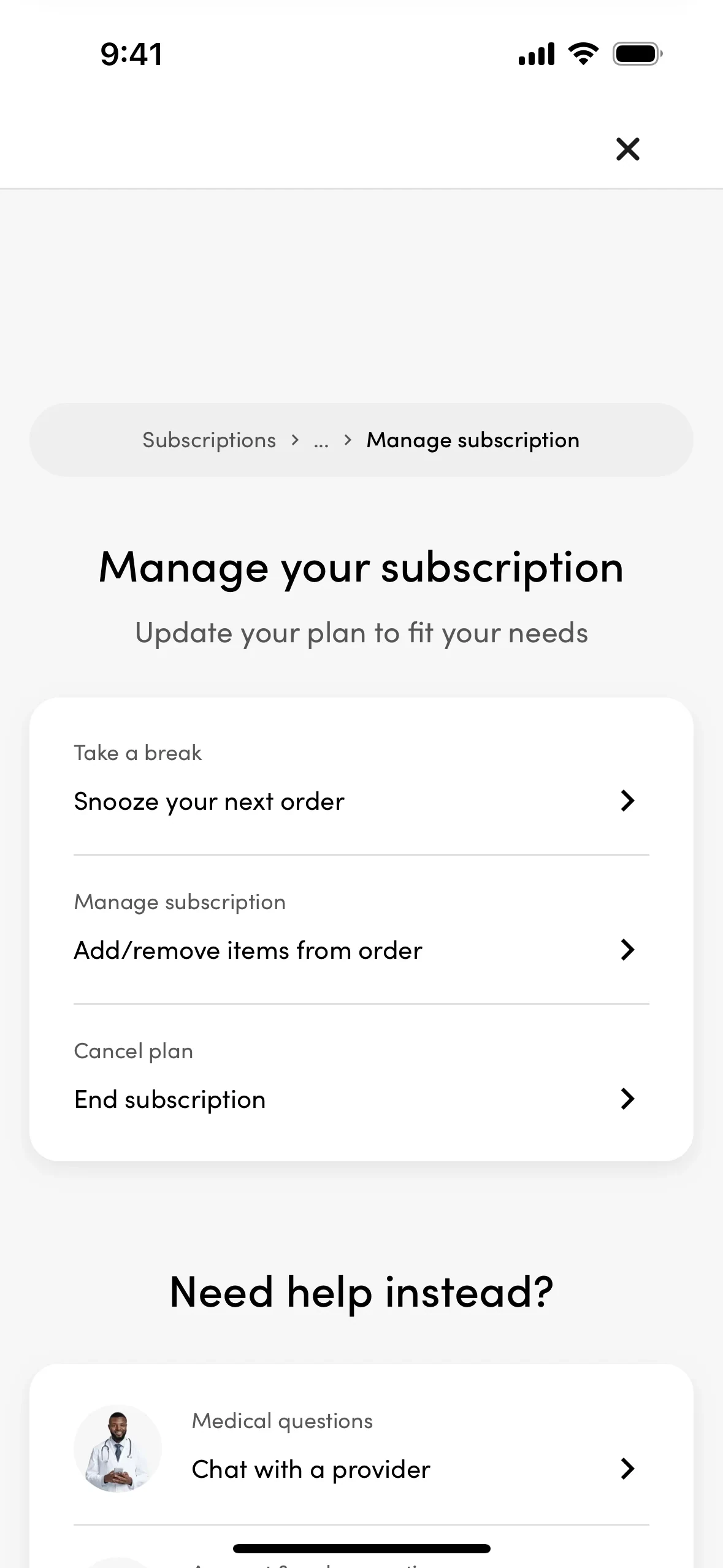 Hims Manage your subscription page with a Snooze your next order option under Take a break, an Add/remove items from order option under Manage subscription, an End subscription option under Cancel plan, and a Need help instead? card for chatting with a provider