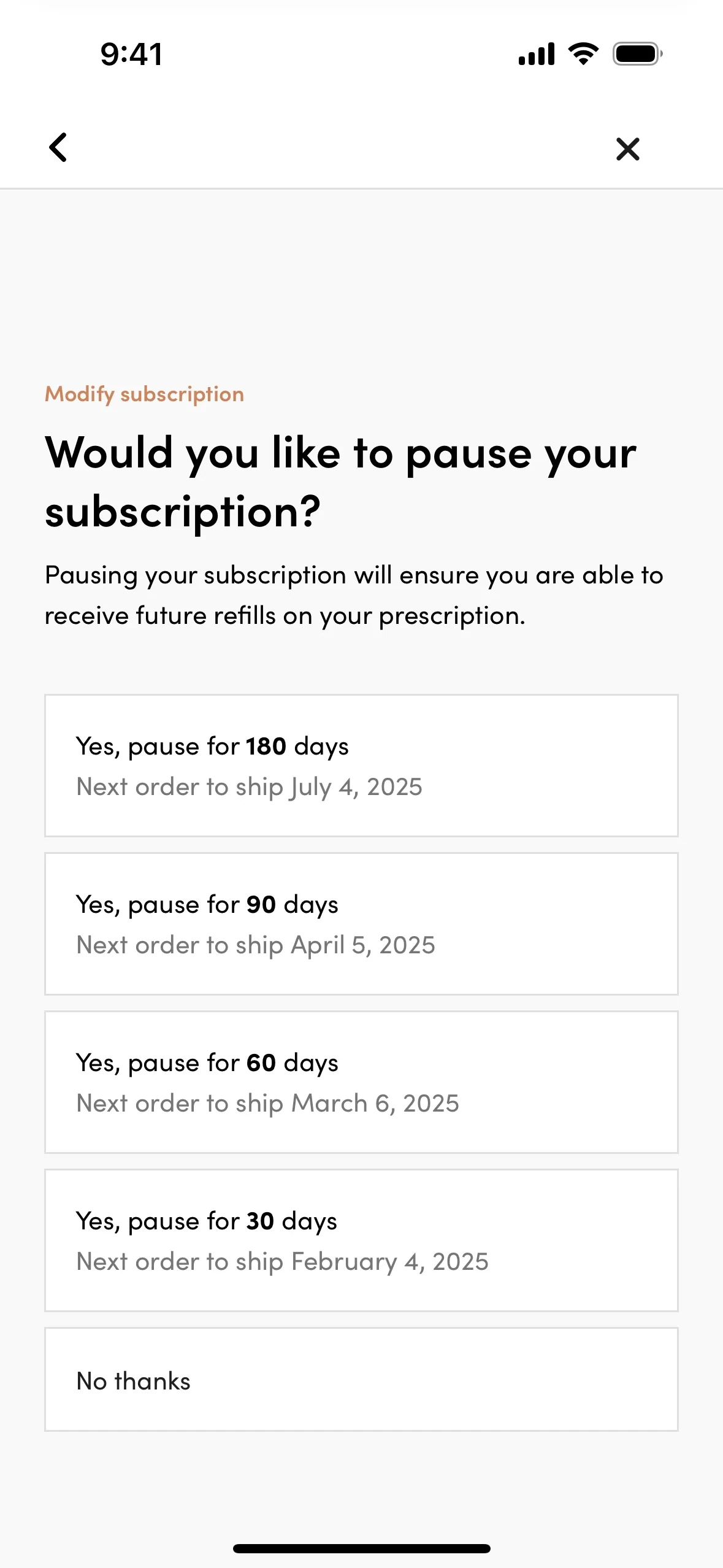 Hims pause save offer headed Would you like to pause your subscription?, with Yes, pause for 180, 90, 60, or 30 days options showing next order ship dates and a No thanks option at the bottom
