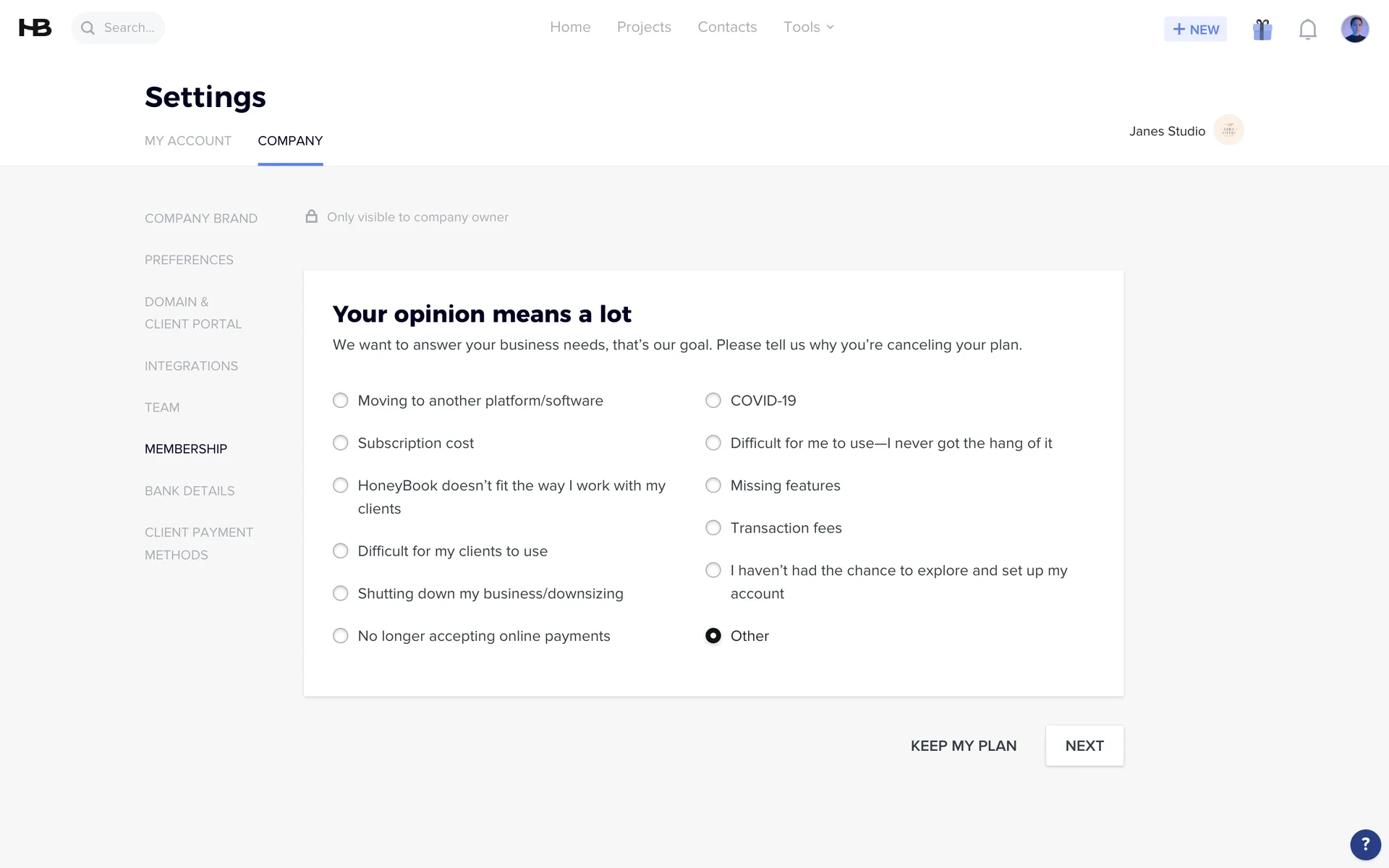 HoneyBook cancellation survey titled Your opinion means a lot with Other selected among two columns of radio reasons, plus KEEP MY PLAN and NEXT buttons