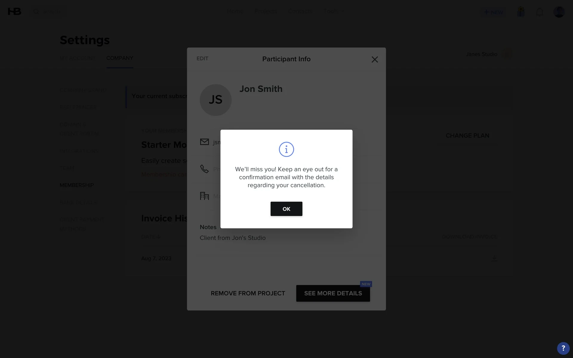 HoneyBook confirmation modal reading We'll miss you Keep an eye out for a confirmation email with a black OK button