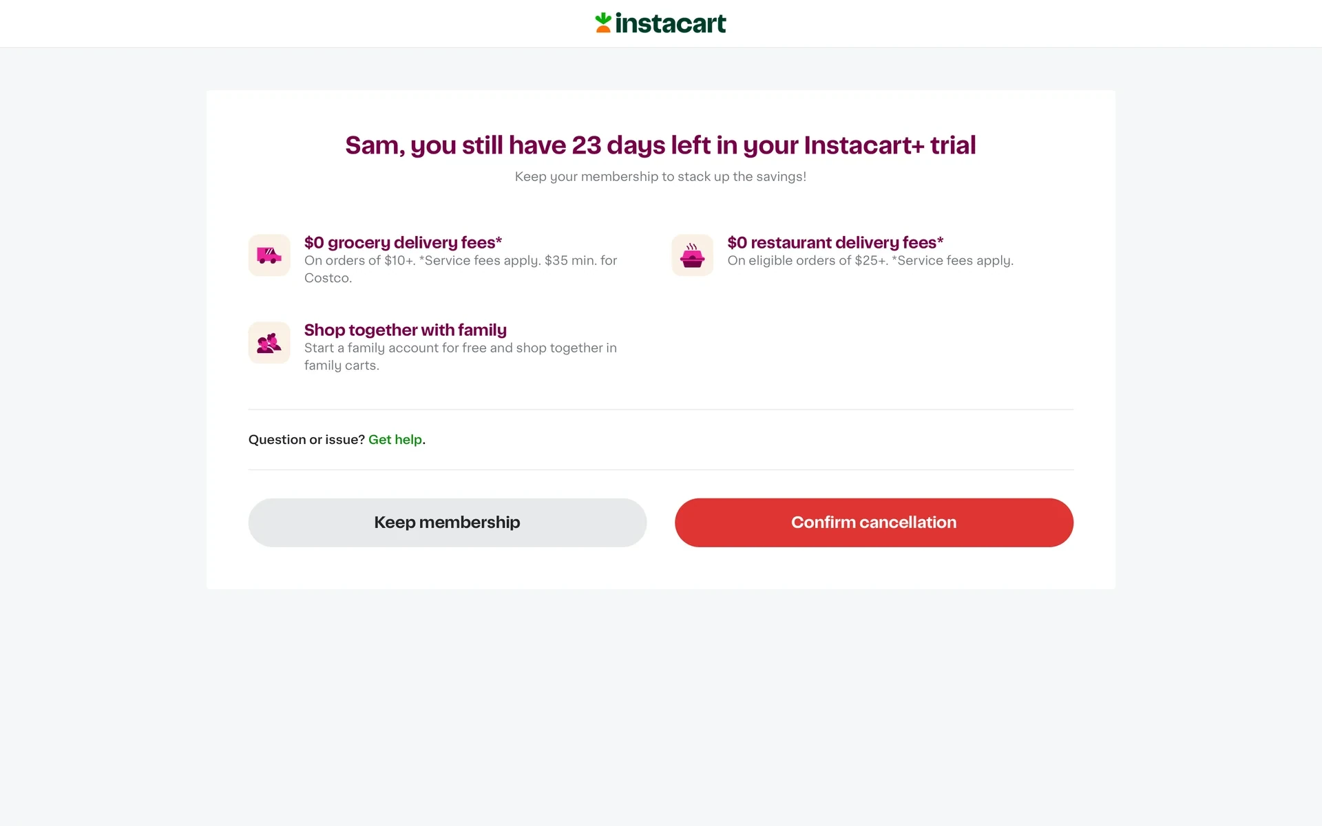 Instacart retention screen headlined "you still have 23 days left in your Instacart+ trial" with Keep membership and Confirm cancellation buttons