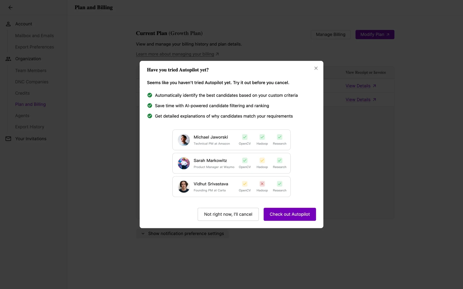 Retention modal titled Have you tried Autopilot yet? with Check out Autopilot as the primary purple button and Not right now, I'll cancel as the secondary option