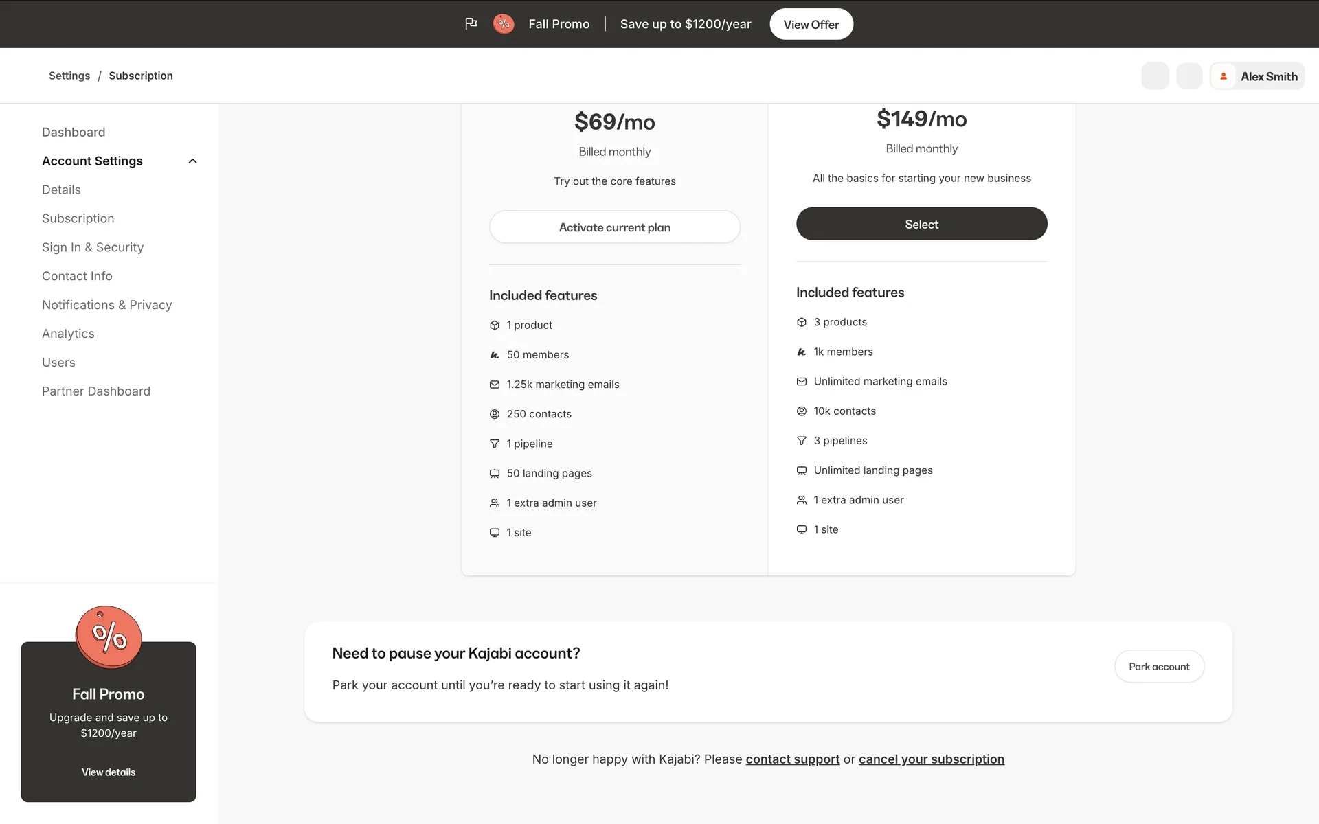 Bottom of the Kajabi Settings > Subscription page with two plan cards ($69/mo with Activate current plan, $149/mo with Select), a "Need to pause your Kajabi account?" card with a Park account button, and the line "No longer happy with Kajabi? Please contact support or cancel your subscription" with both phrases underlined as links