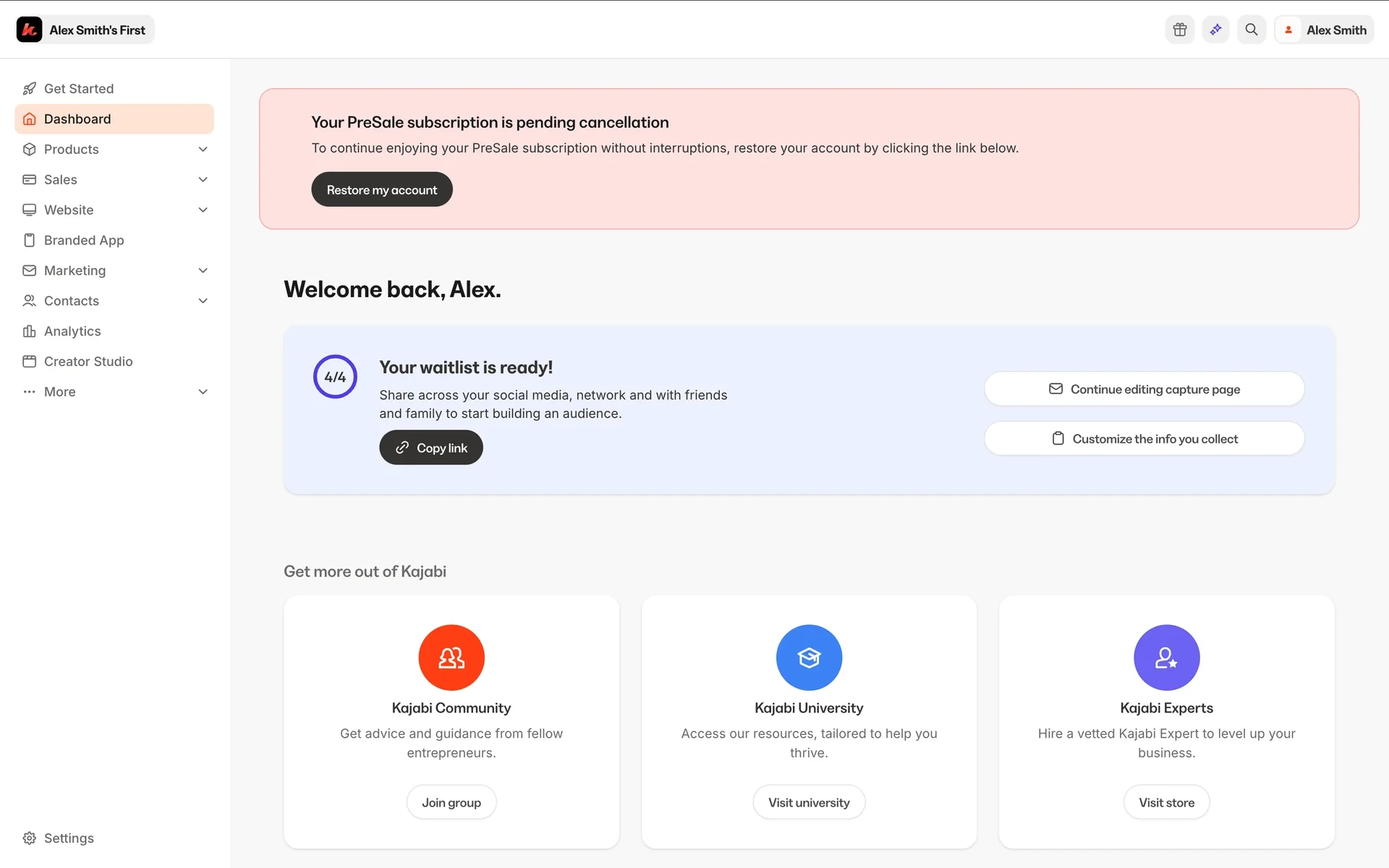 Kajabi Dashboard with a pink banner reading "Your PreSale subscription is pending cancellation" and a dark Restore my account button above the Welcome back, Alex section