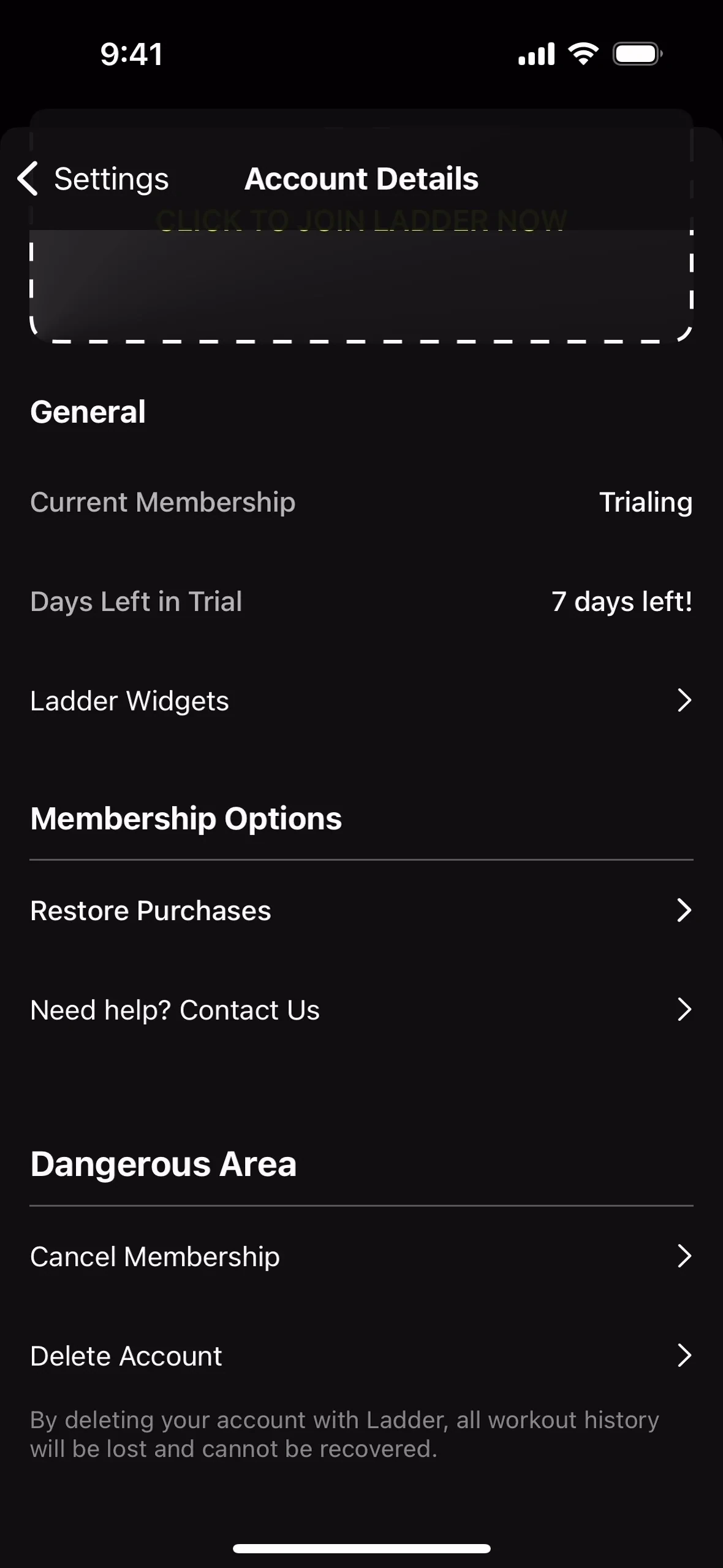 Ladder iOS Account Details screen showing Current Membership Trialing, 7 days left in trial, Restore Purchases, Need help Contact Us, and a Dangerous Area with Cancel Membership and Delete Account rows
