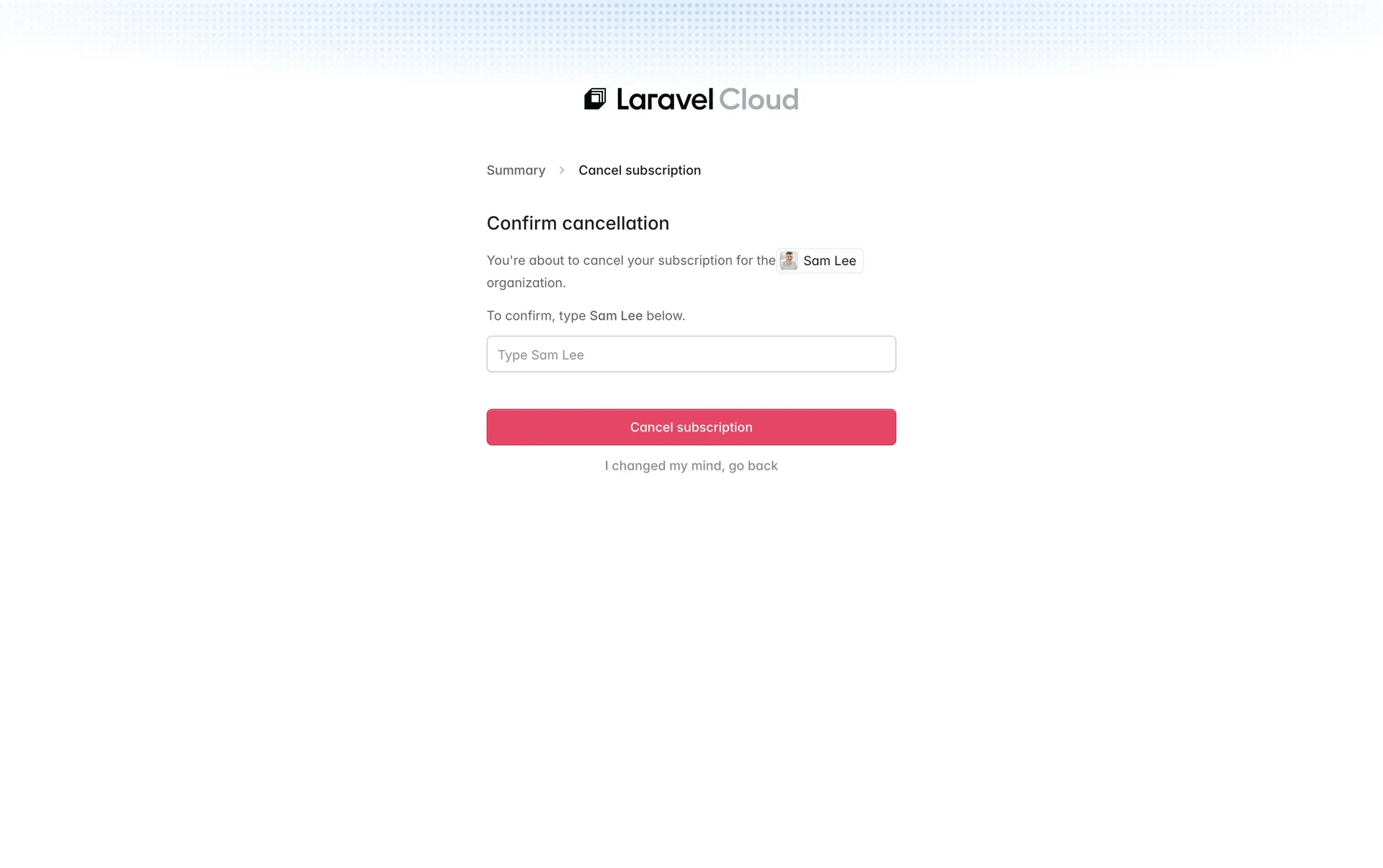 Laravel Cloud Confirm cancellation screen asking the user to type the organization name into an empty text field above a red Cancel subscription button