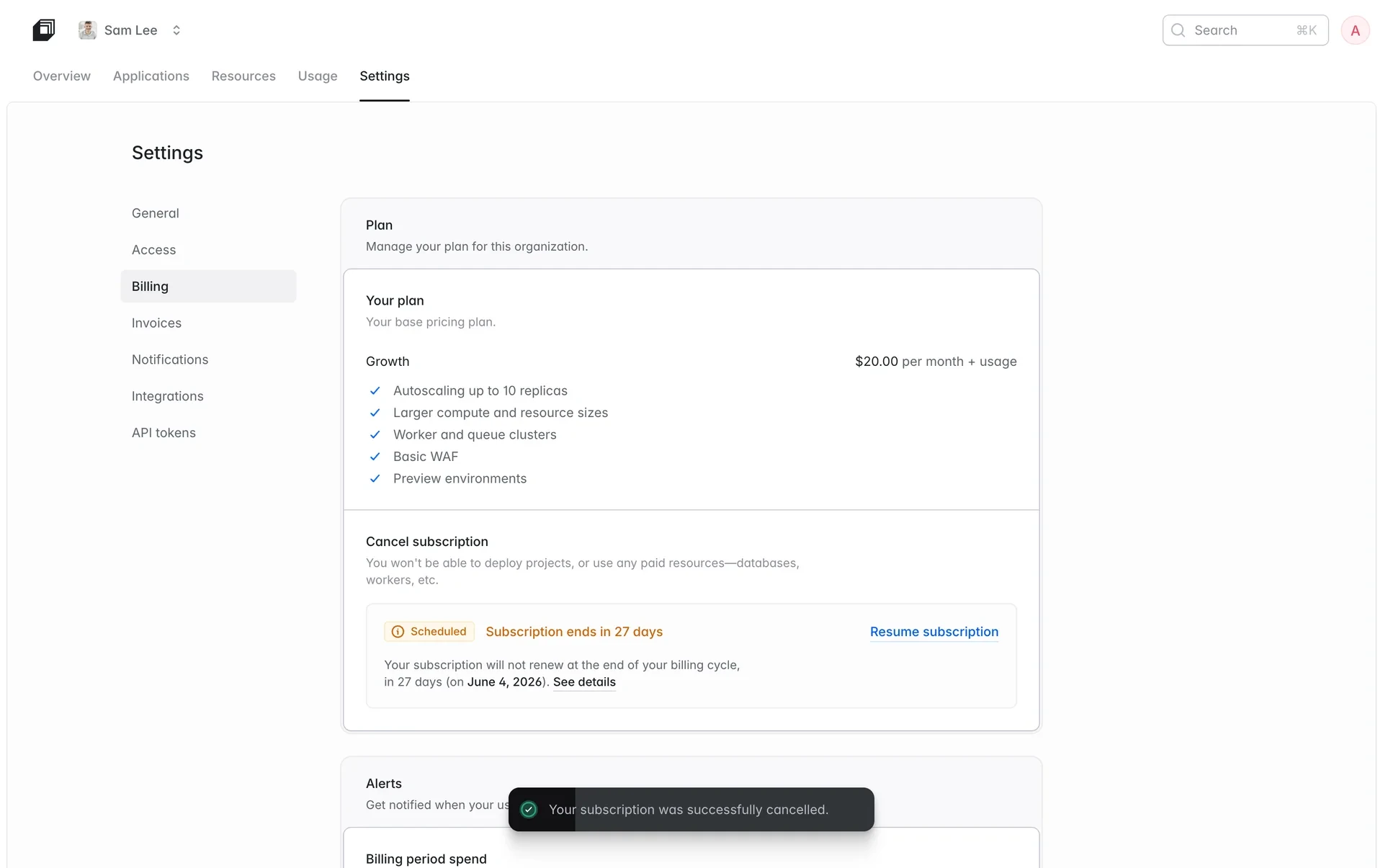 Laravel Cloud Billing page after cancel showing a yellow Scheduled badge, Subscription ends in 27 days copy with the cycle end date, a Resume subscription link, and a toast saying Your subscription was successfully cancelled