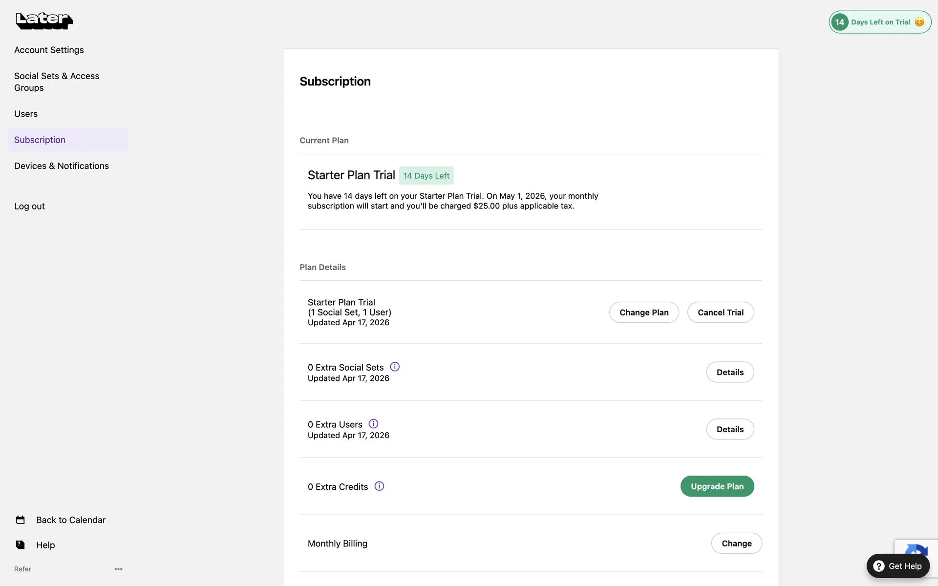 Later Subscription settings showing "Starter Plan Trial — 14 Days Left", a note that on May 1, 2026 the monthly subscription starts and the card is charged $25.00 plus tax, and Change Plan and Cancel Trial buttons under Plan Details