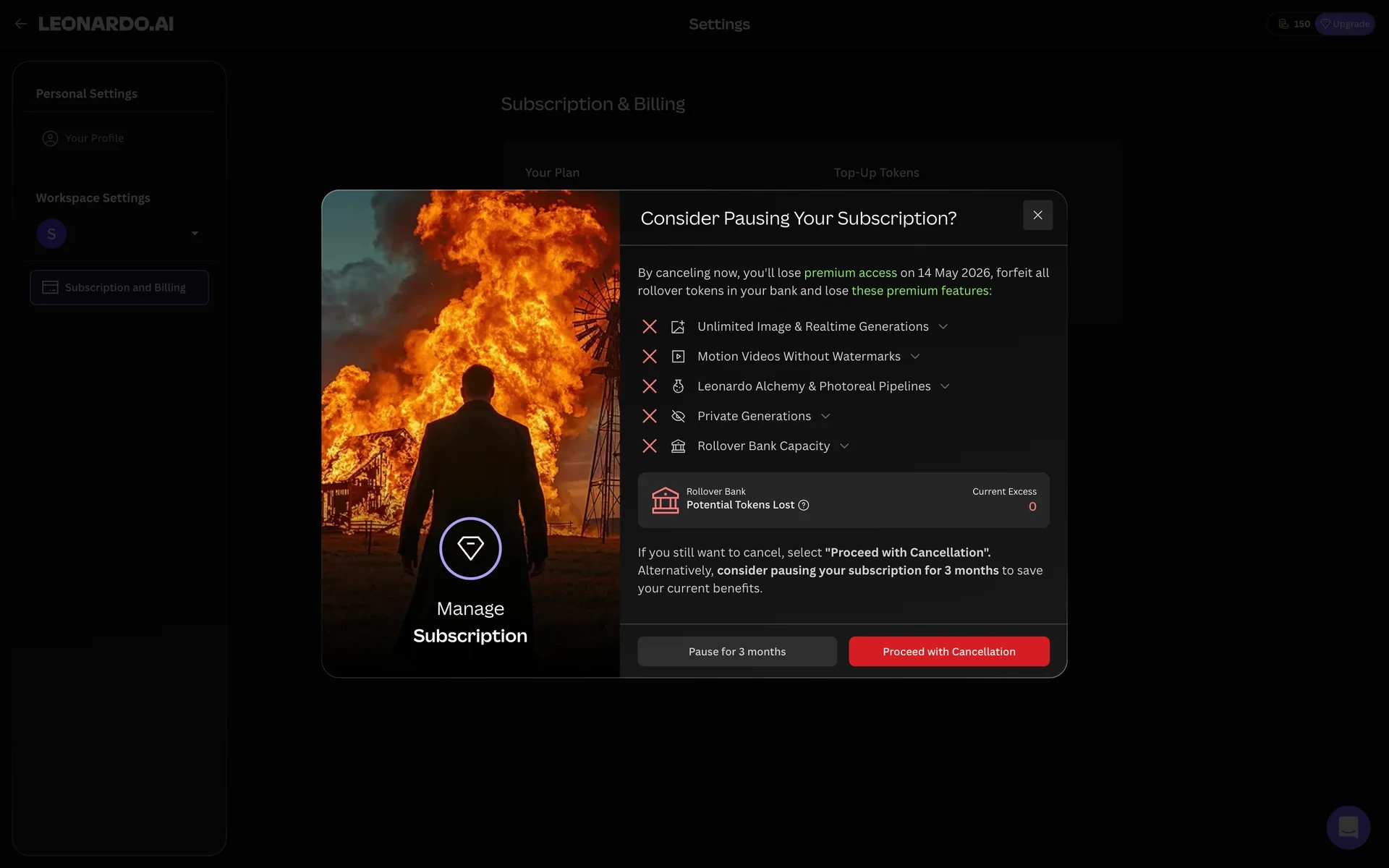 Consider Pausing Your Subscription modal listing lost features with red X icons — Unlimited Image and Realtime Generations, Motion Videos Without Watermarks, Leonardo Alchemy and Photoreal Pipelines, Private Generations, Rollover Bank Capacity — a Rollover Bank potential tokens lost counter, and Pause for 3 months and red Proceed with Cancellation buttons