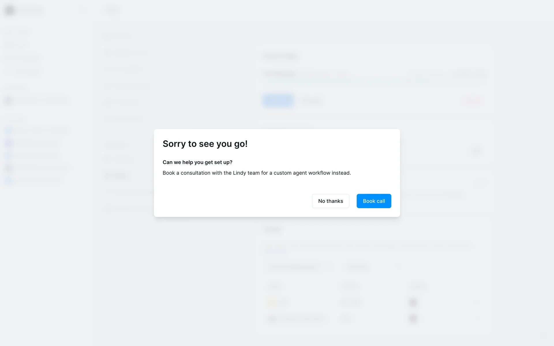 Lindy Sorry to see you go dialog offering to book a consultation call, with No thanks and Book call buttons