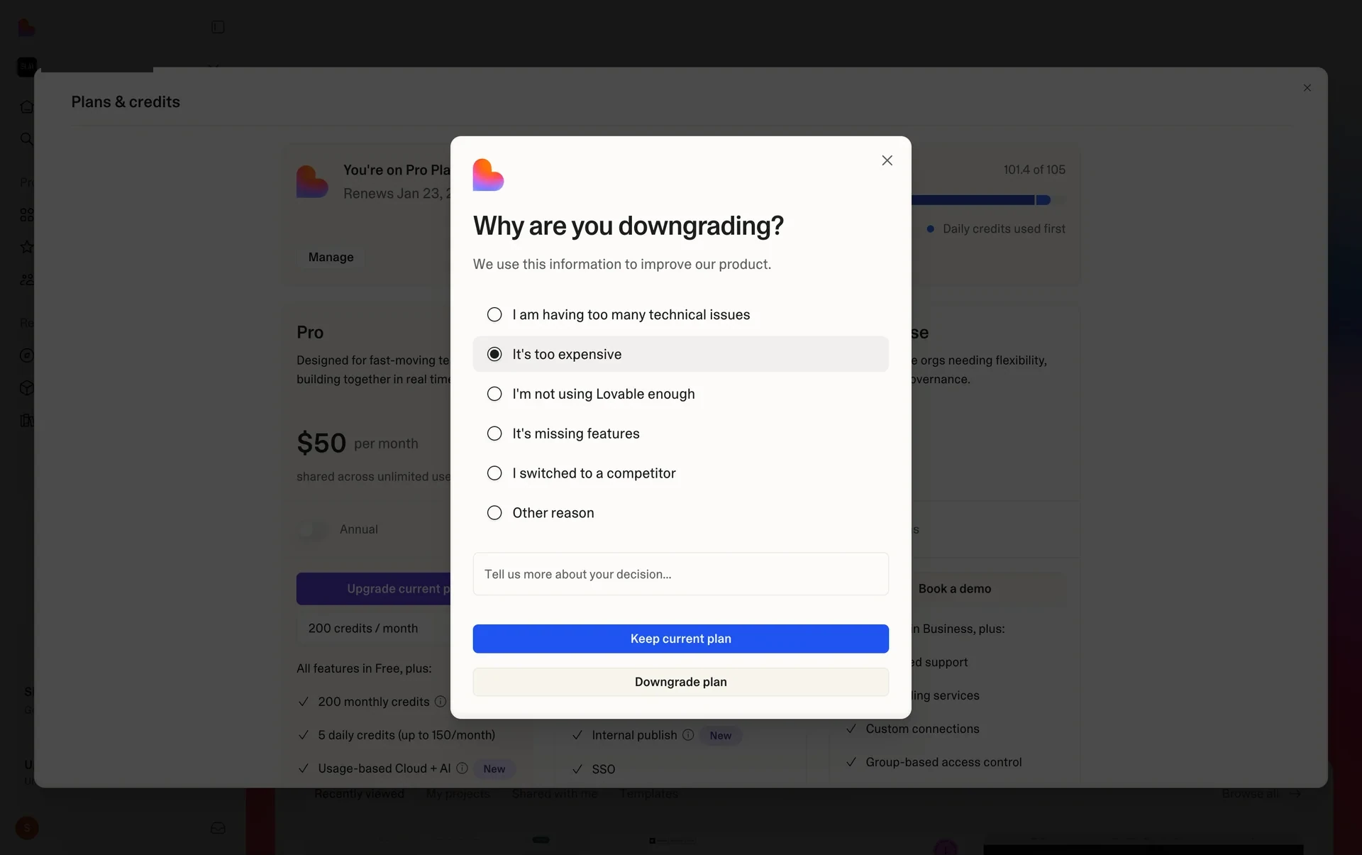 Lovable "Why are you downgrading?" survey with radio options including "I am having too many technical issues", "It's too expensive" (selected), "I'm not using Lovable enough", "It's missing features", "I switched to a competitor", and "Other reason", plus a Keep current plan button and a Downgrade plan link