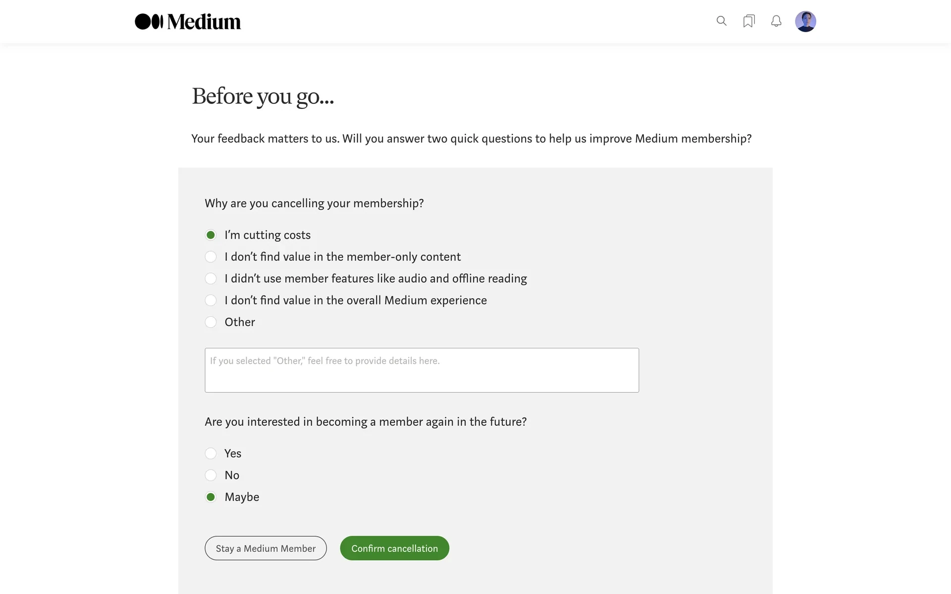 Medium "Before you go..." survey with "I'm cutting costs" selected for the cancellation reason, "Maybe" selected for future membership interest, and the green Confirm cancellation button active beside the Stay a Medium Member button