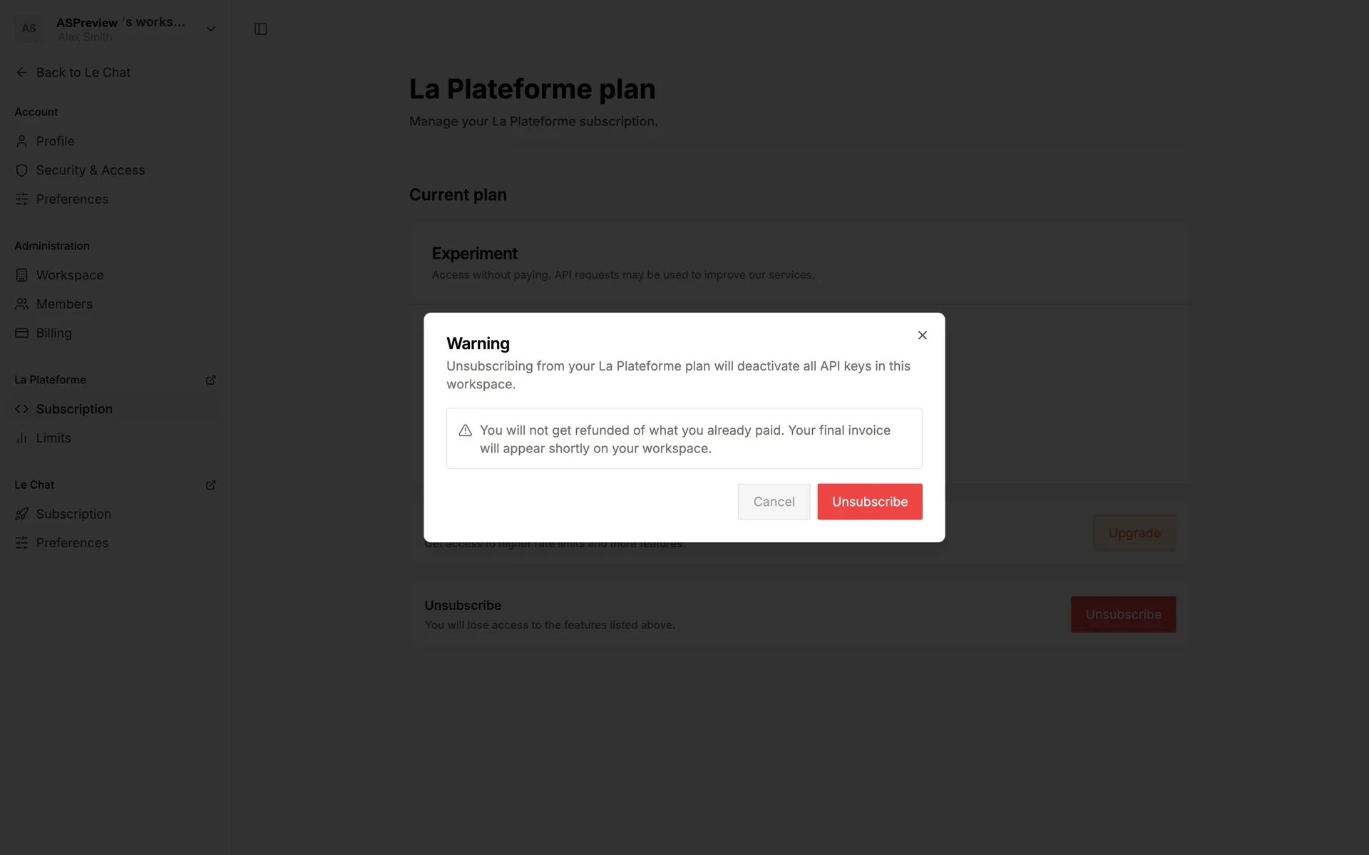 La Plateforme unsubscribe warning modal explaining that all API keys will be deactivated and no refund will be issued for what has already been paid, with Cancel and red Unsubscribe buttons