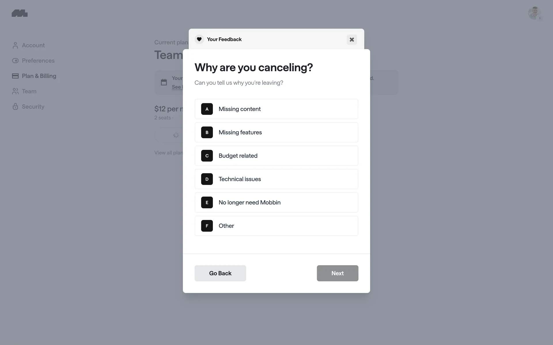 Mobbin "Why are you canceling?" feedback modal with single-select reasons A–F (Missing content, Missing features, Budget related, Technical issues, No longer need Mobbin, Other) and Go Back / Next buttons, with Next disabled