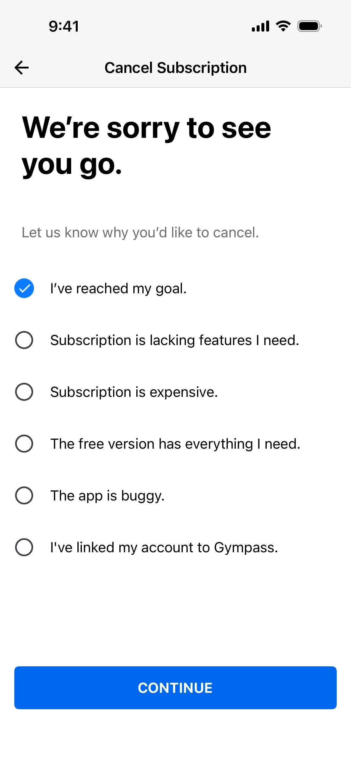 Cancel Subscription survey with I’ve reached my goal selected (blue check) and the CONTINUE button at the bottom