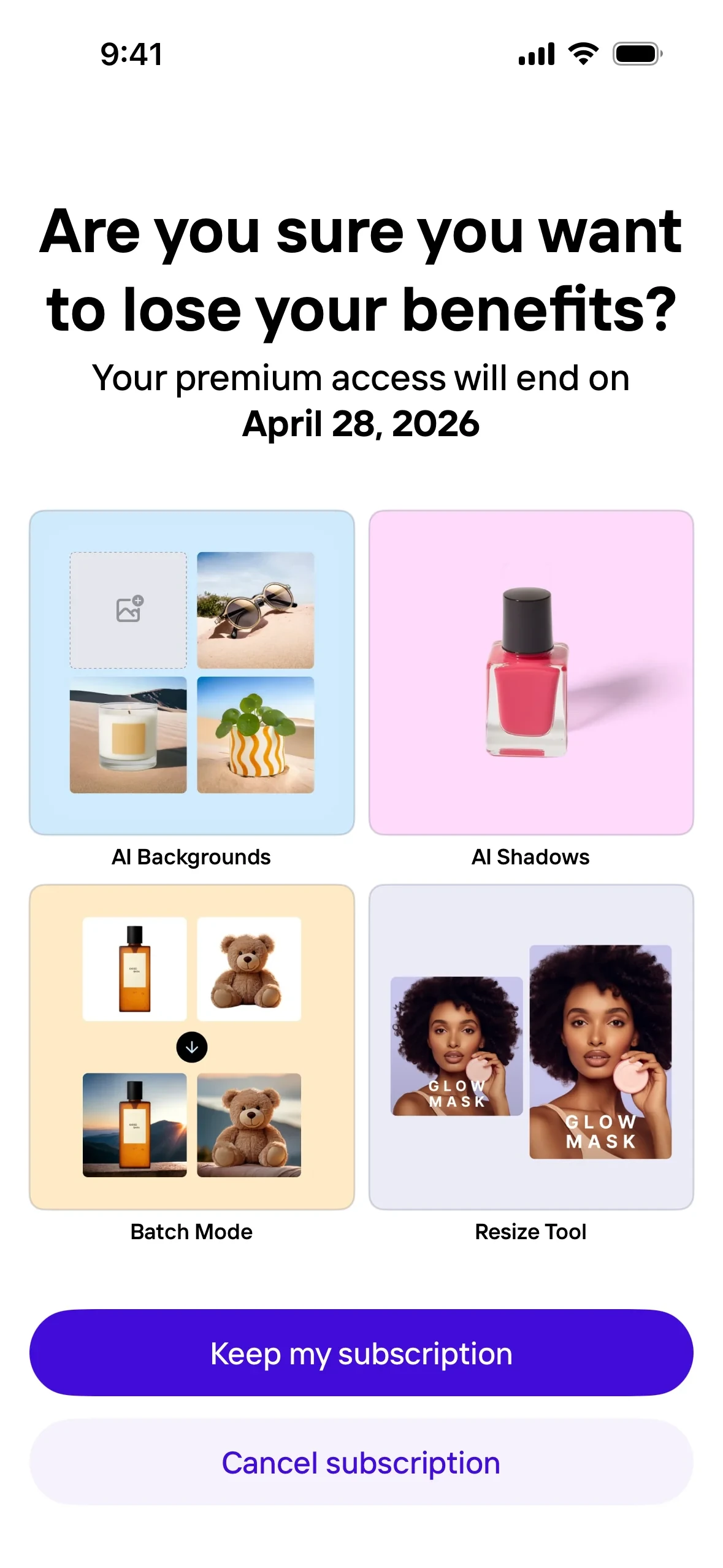 Photoroom confirmation screen headed "Are you sure you want to lose your benefits?" stating premium access will end on April 28, 2026, with four feature cards labelled AI Backgrounds, AI Shadows, Batch Mode and Resize Tool, a large purple "Keep my subscription" button, and a pale "Cancel subscription" button below it